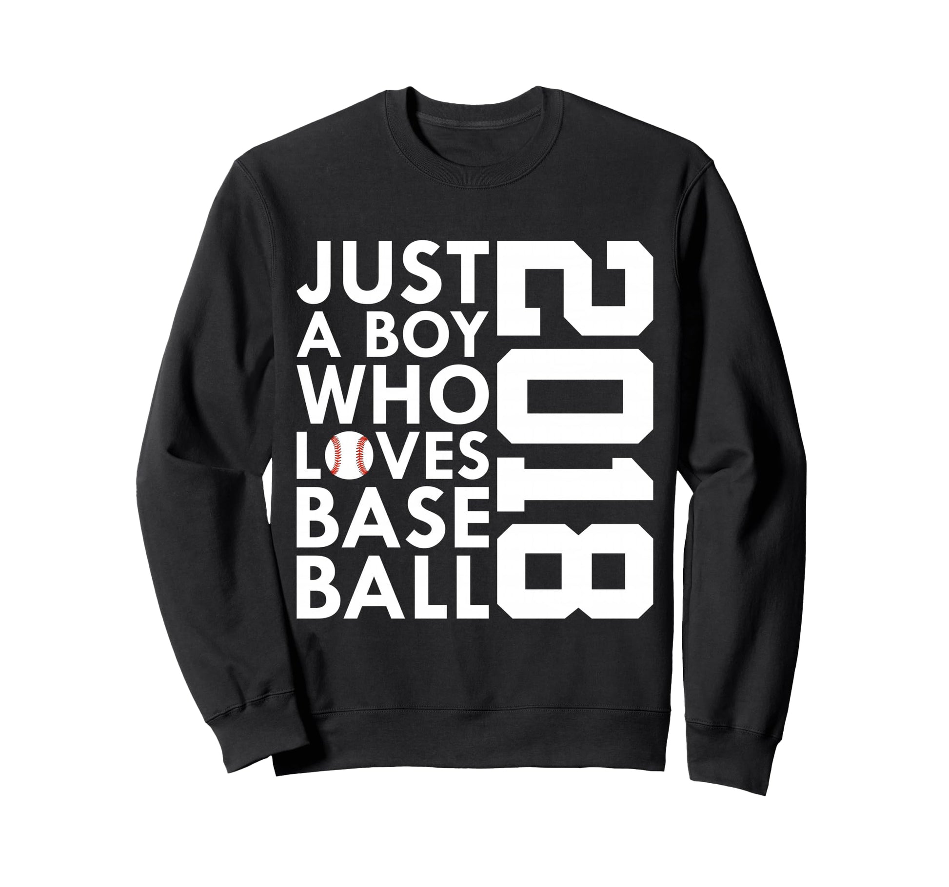 2018 Just Who Loves Baseball 8Th Sweatshirt - Unique Graphic Unisex - T-Shirt, Sweatshirt, Hoodie