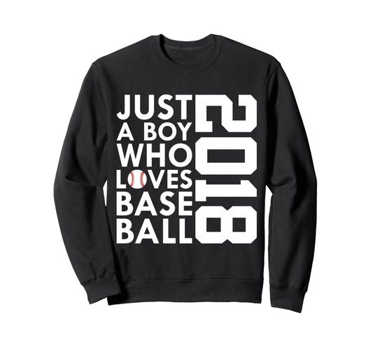 2018 Just Who Loves Baseball 8Th Sweatshirt - Unique Graphic Unisex - T-Shirt, Sweatshirt, Hoodie