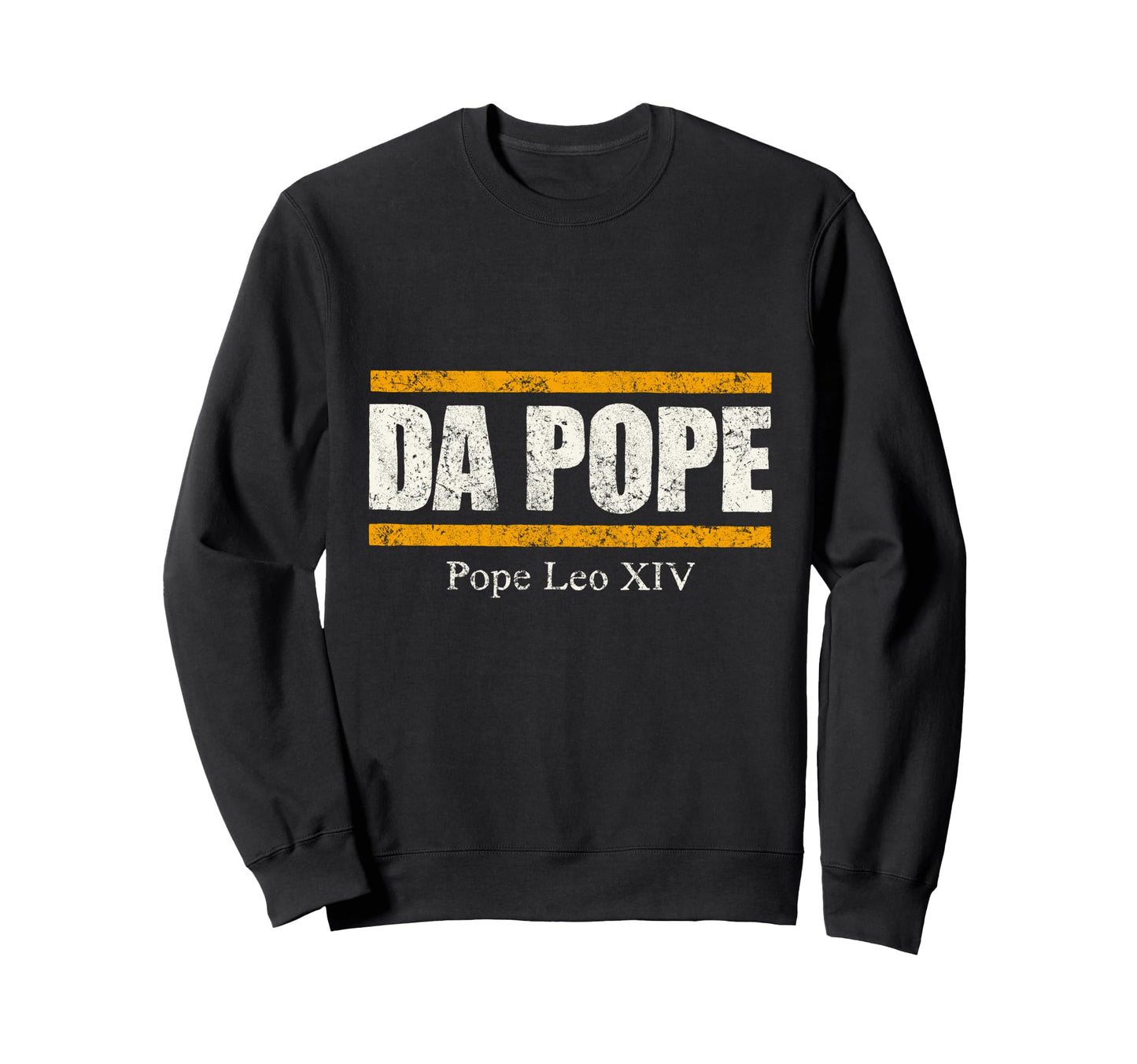 Da Pope Leo Xiv Humour Fiction Sweatshirt - Aesthetic Graphic Men Women - T-Shirt, Sweatshirt, Hoodie