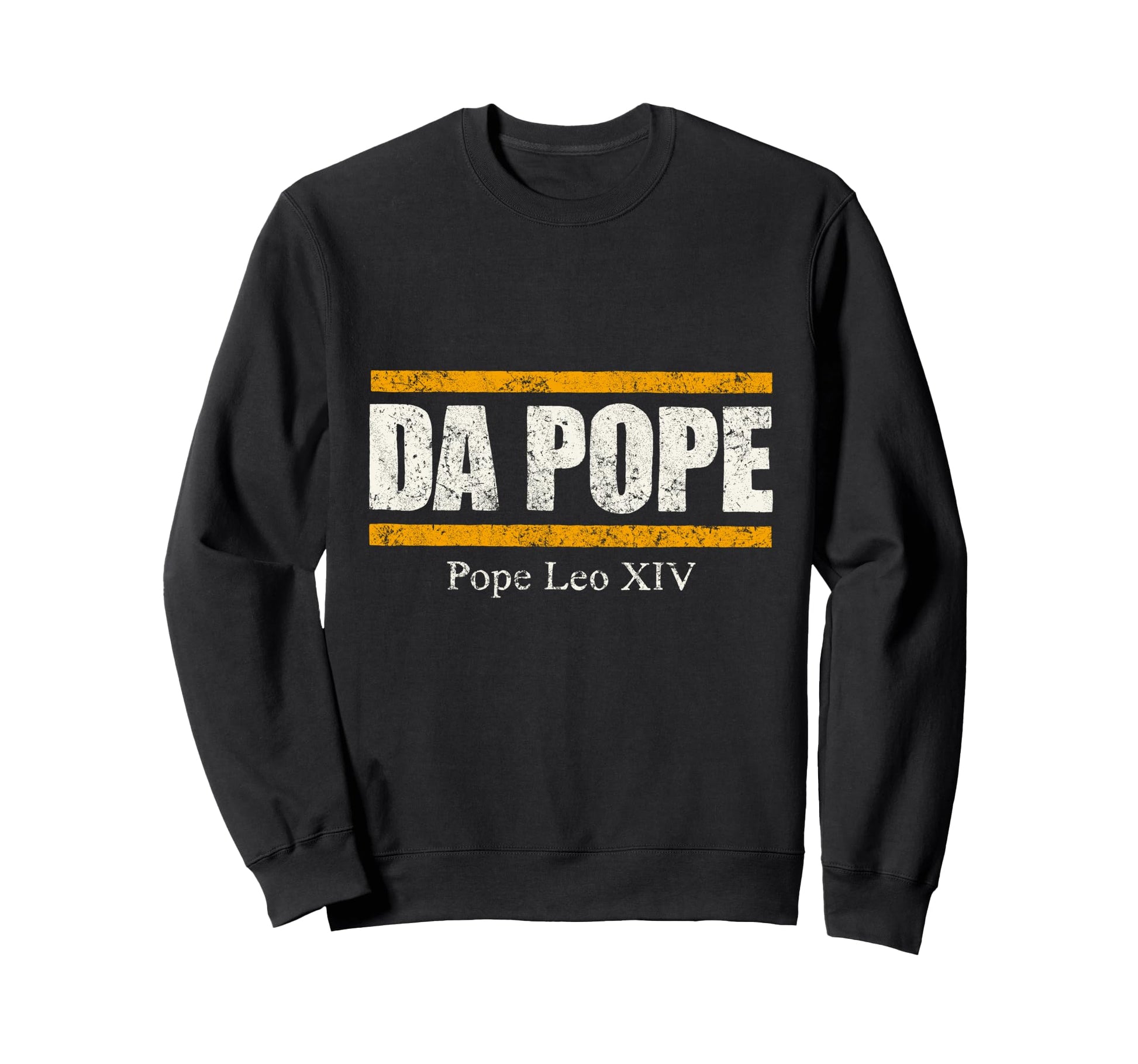 Da Pope Leo Xiv Humour Fiction Sweatshirt - Aesthetic Graphic Men Women - T-Shirt, Sweatshirt, Hoodie