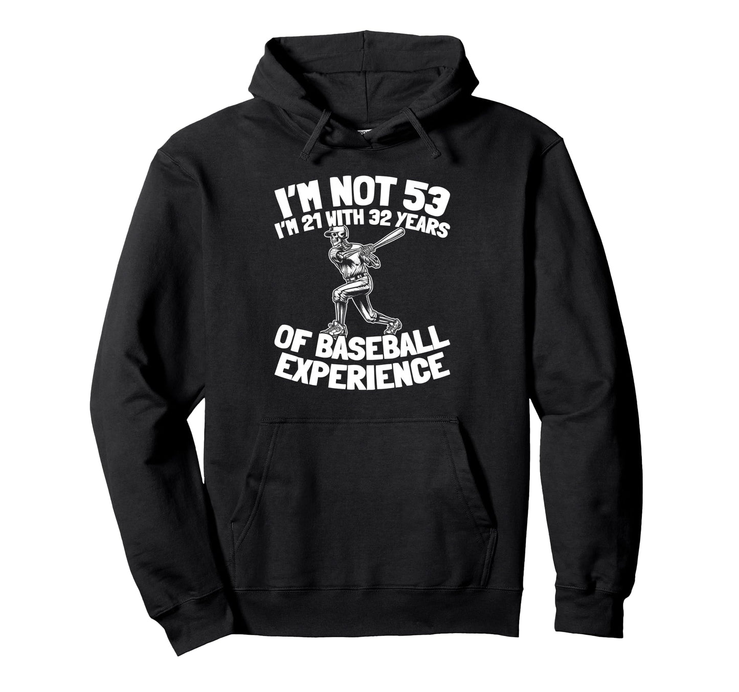 53 Years Old Baseballer Sport Team Hoodie - Aesthetic Graphic Unisex - T-Shirt, Sweatshirt, Hoodie