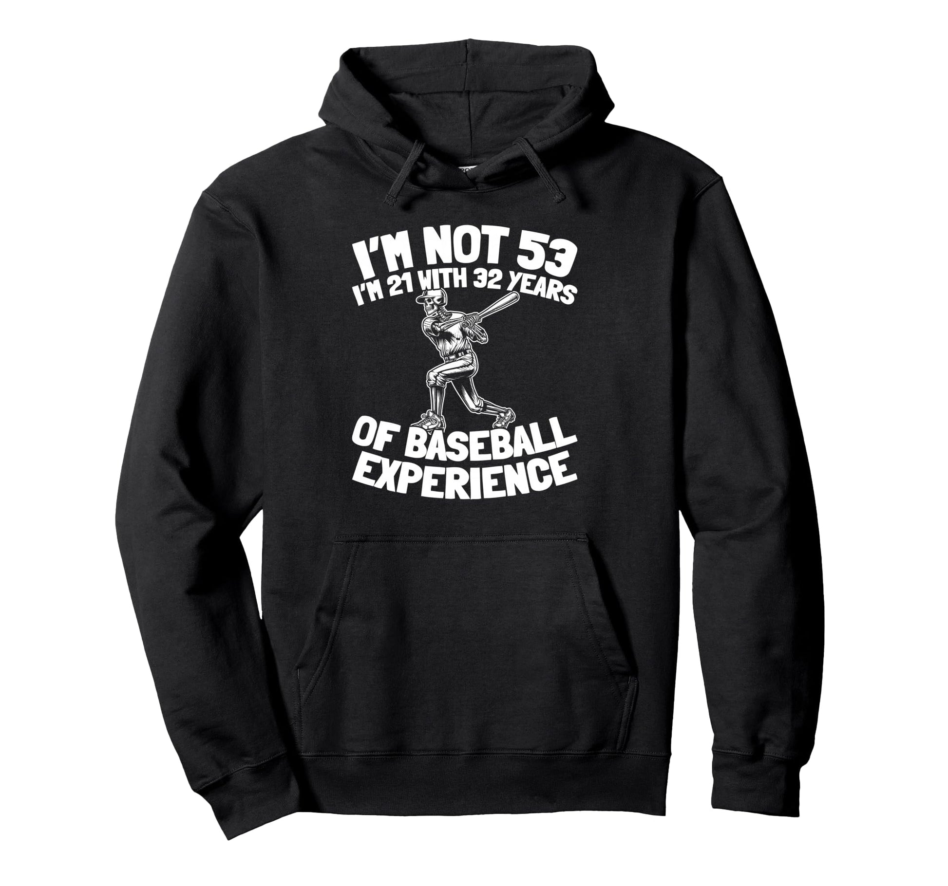 53 Years Old Baseballer Sport Team Hoodie - Aesthetic Graphic Unisex - T-Shirt, Sweatshirt, Hoodie