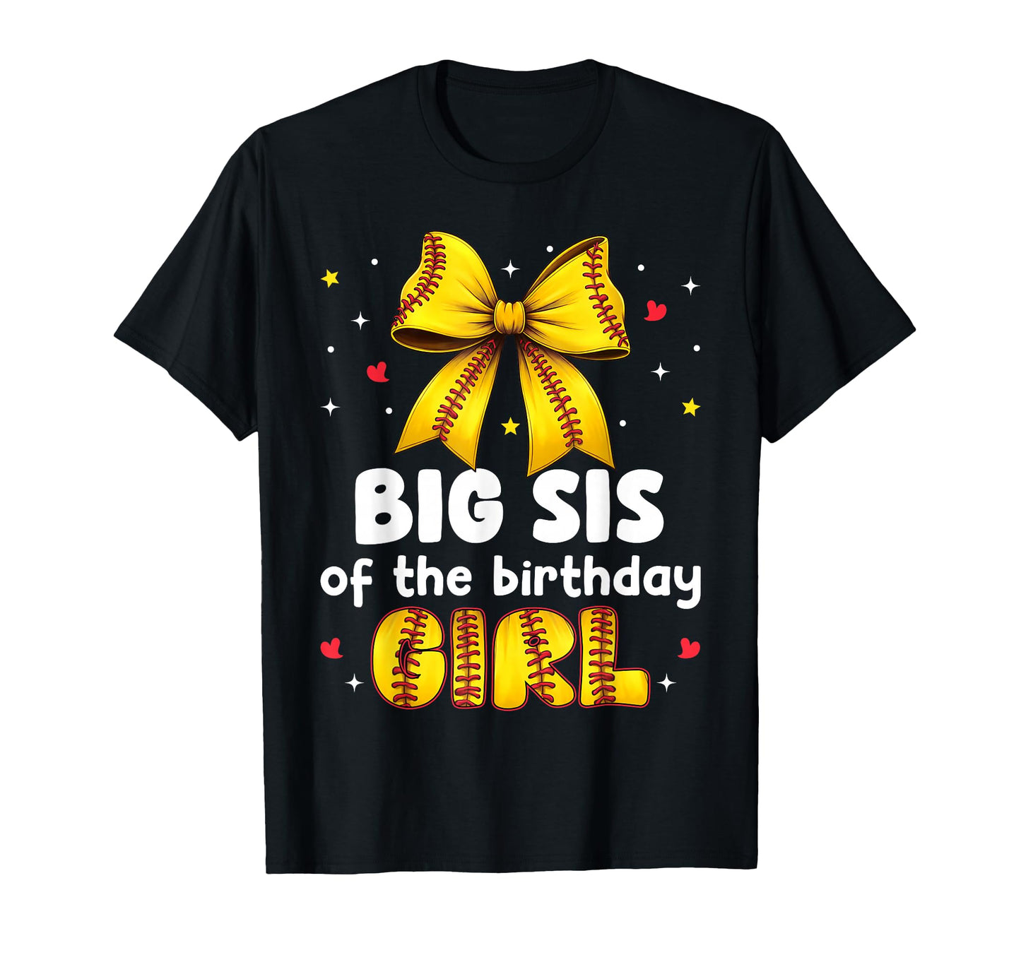 Big Sis Birthday Baseball Softball T-Shirt - Minimalist Print for Adults - T-Shirt, Sweatshirt, Hoodie