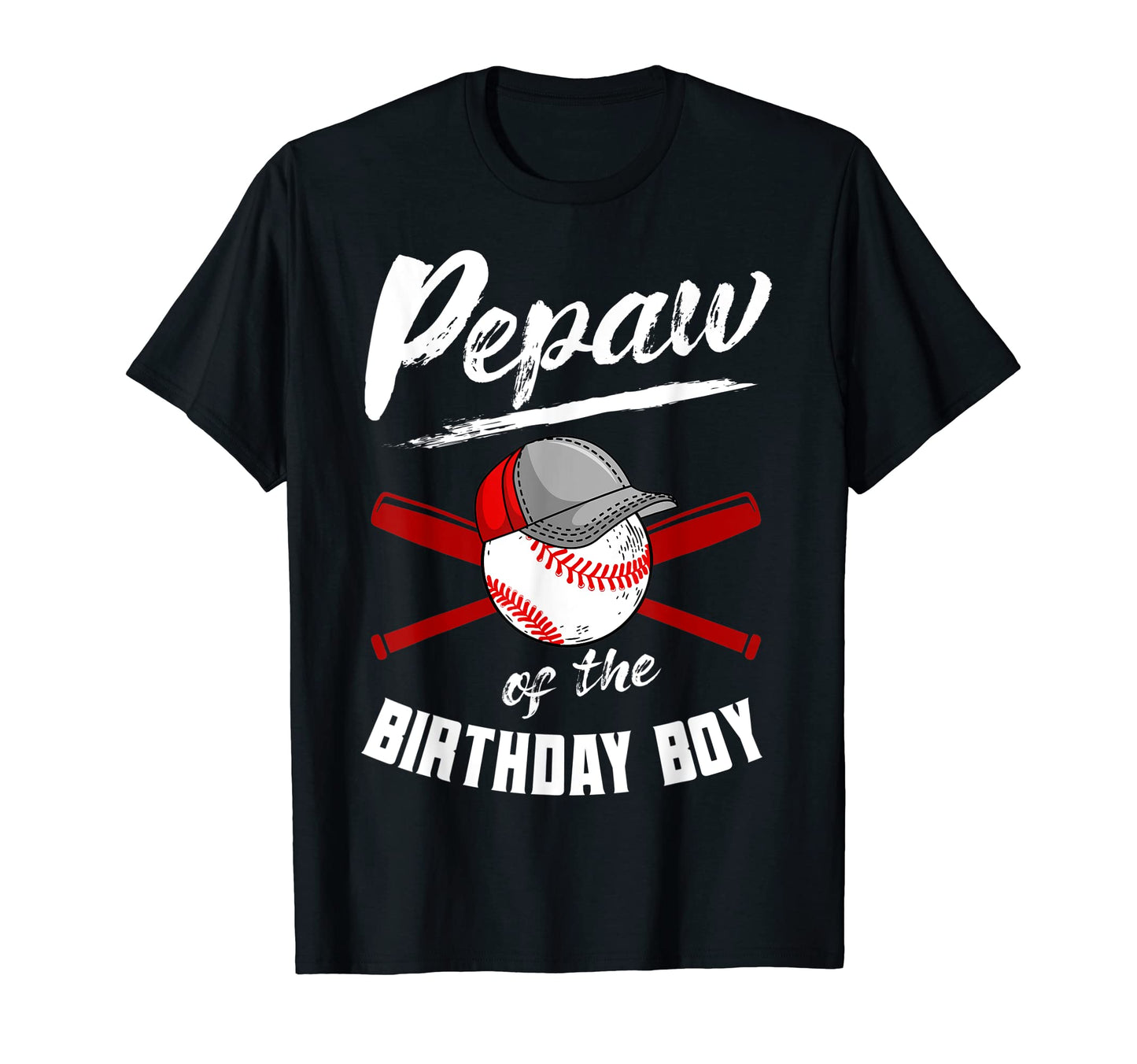 Pepaw Birthday Baseball Bday Party T-Shirt - Trendy Graphic Men Women - T-Shirt, Sweatshirt, Hoodie
