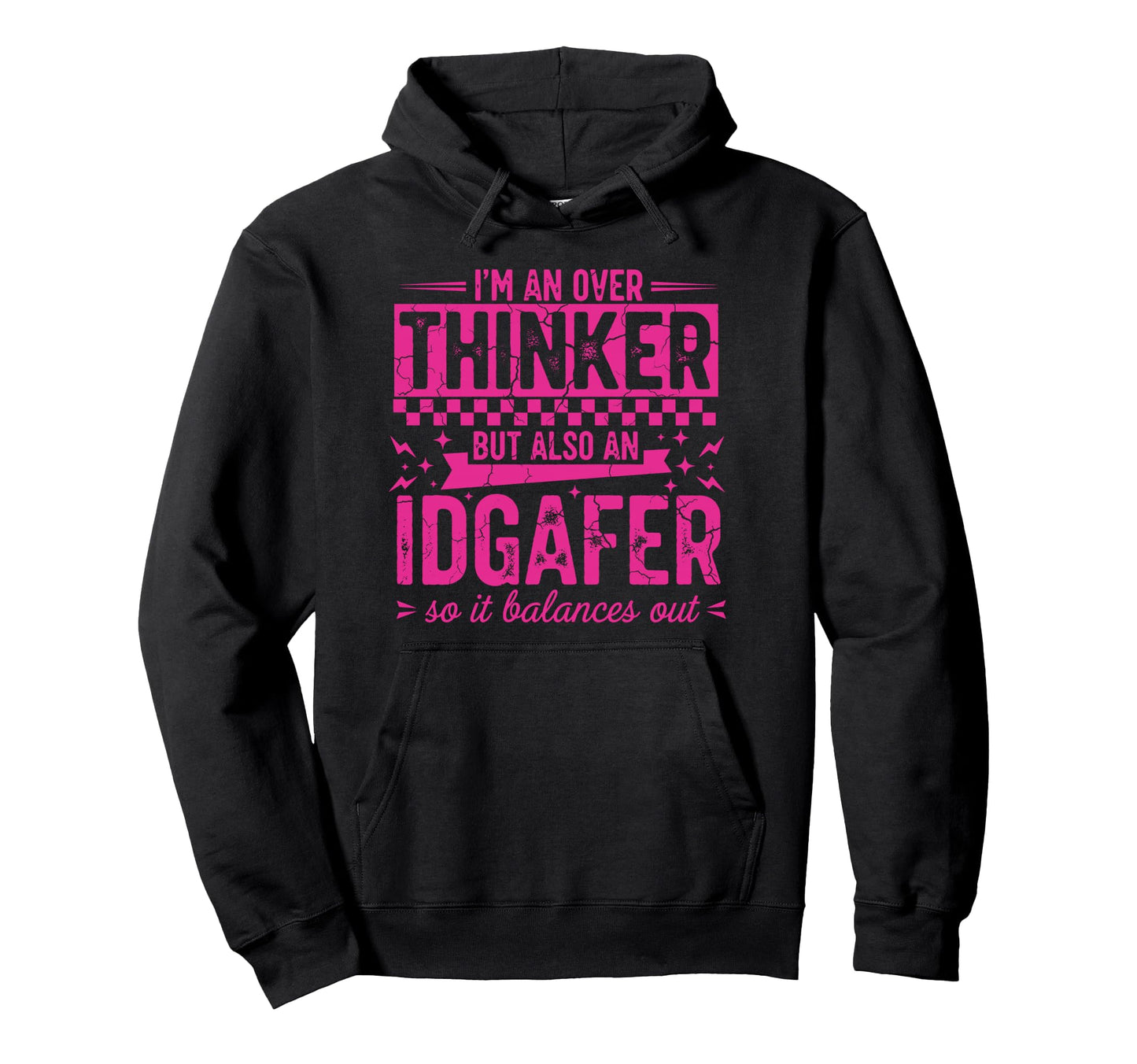 Over Thinker Idgaf Funny Sarcastic Hoodie - Novelty Apparel for Adults - T-Shirt, Sweatshirt, Hoodie