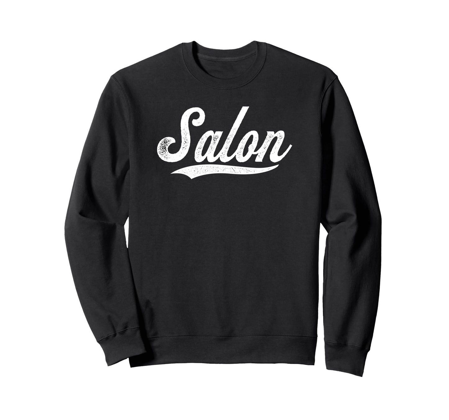 Distressed Script Dionmy Salon Sweatshirt - Casual Everyday Wear Men Women - T-Shirt, Sweatshirt, Hoodie
