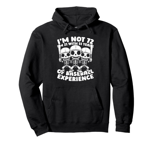 72 Years Old Baseballer Baseball Team Hoodie - Trendy Graphic for Adults - T-Shirt, Sweatshirt, Hoodie