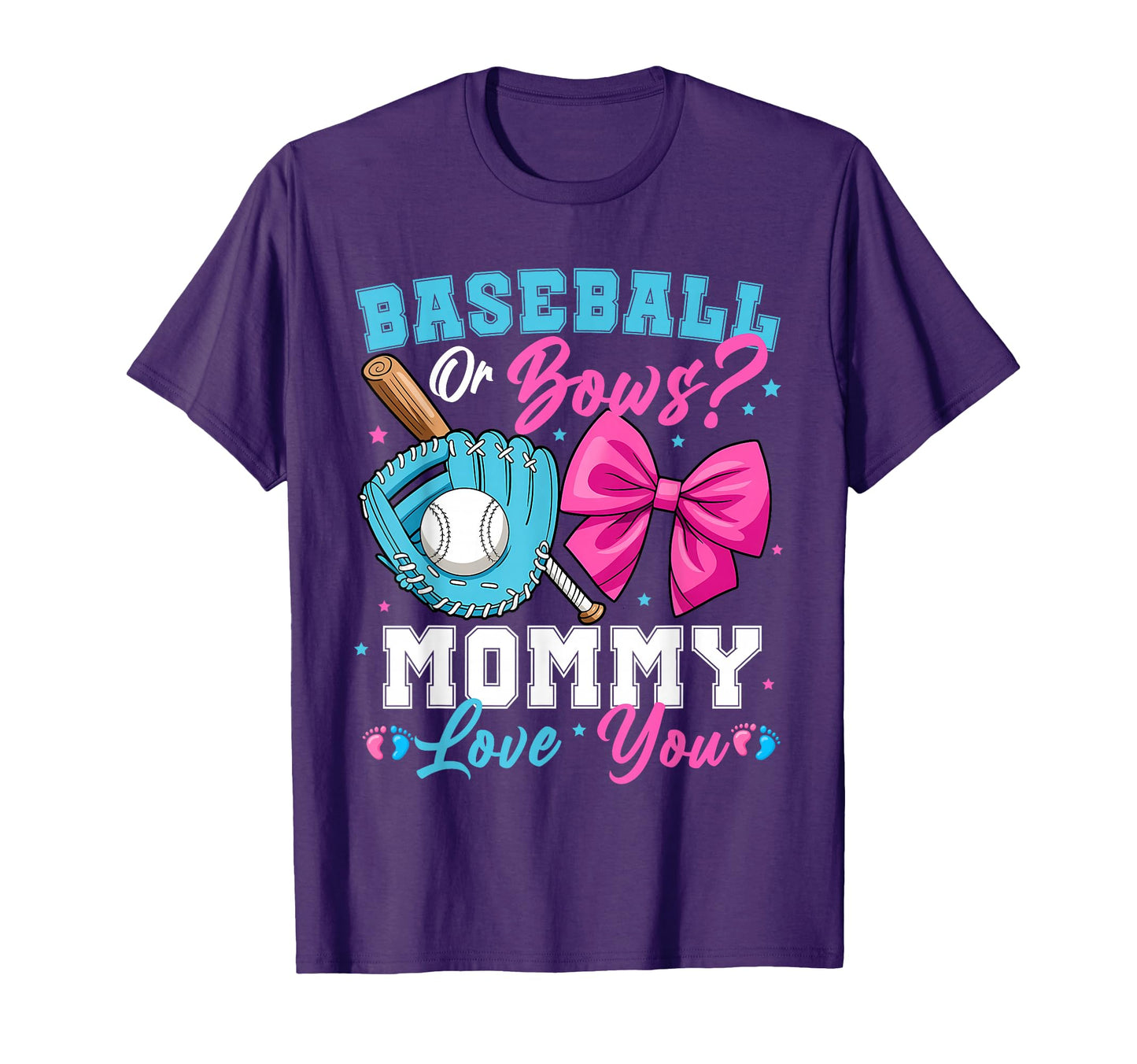 Baseball Or Bows Mommy Loves You Gender T-Shirt - Trendy Graphic Men Women - T-Shirt, Sweatshirt, Hoodie
