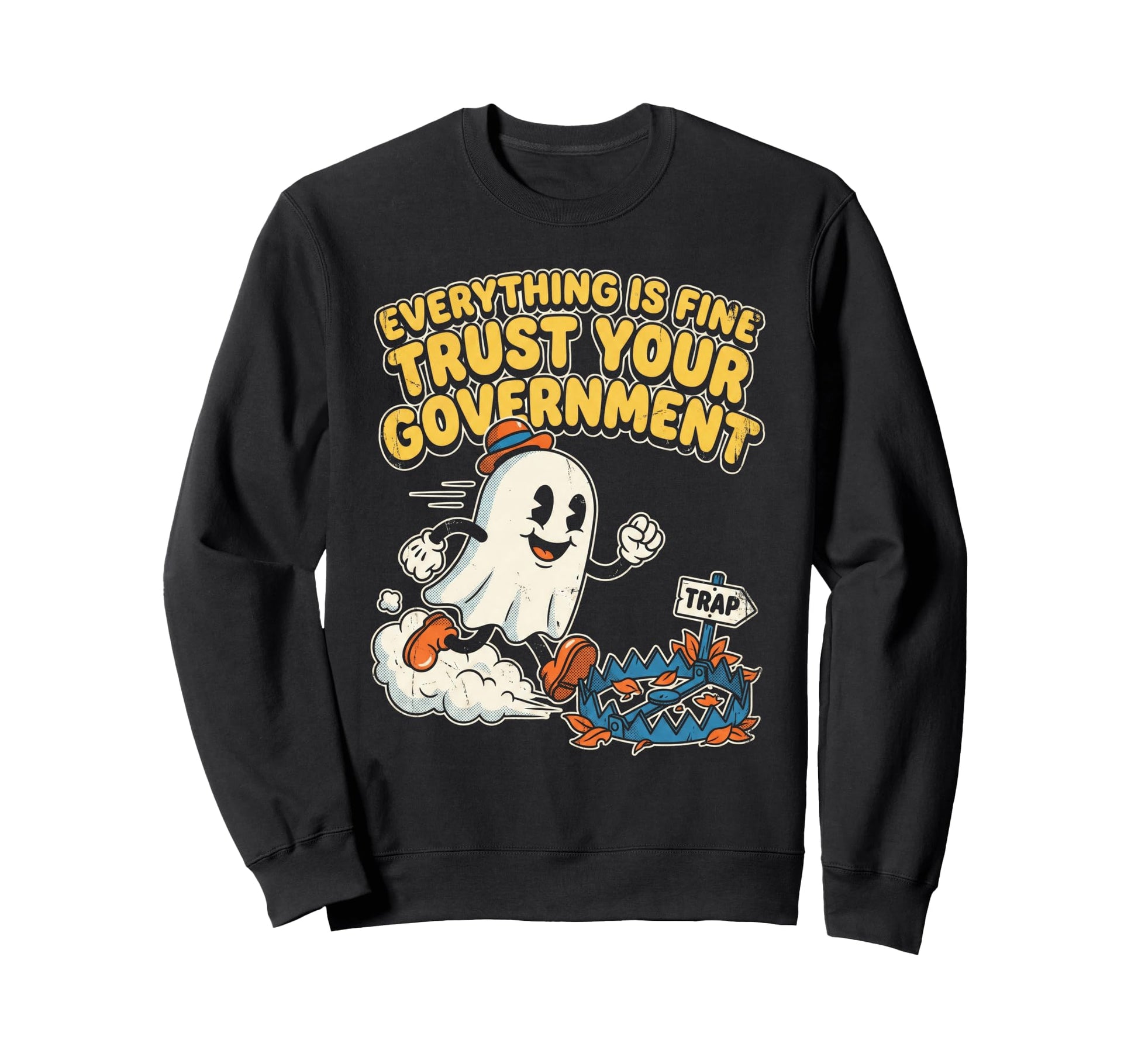 Everything Is Fine Trust Sweatshirt - Aesthetic Graphic for Adults - T-Shirt, Sweatshirt, Hoodie