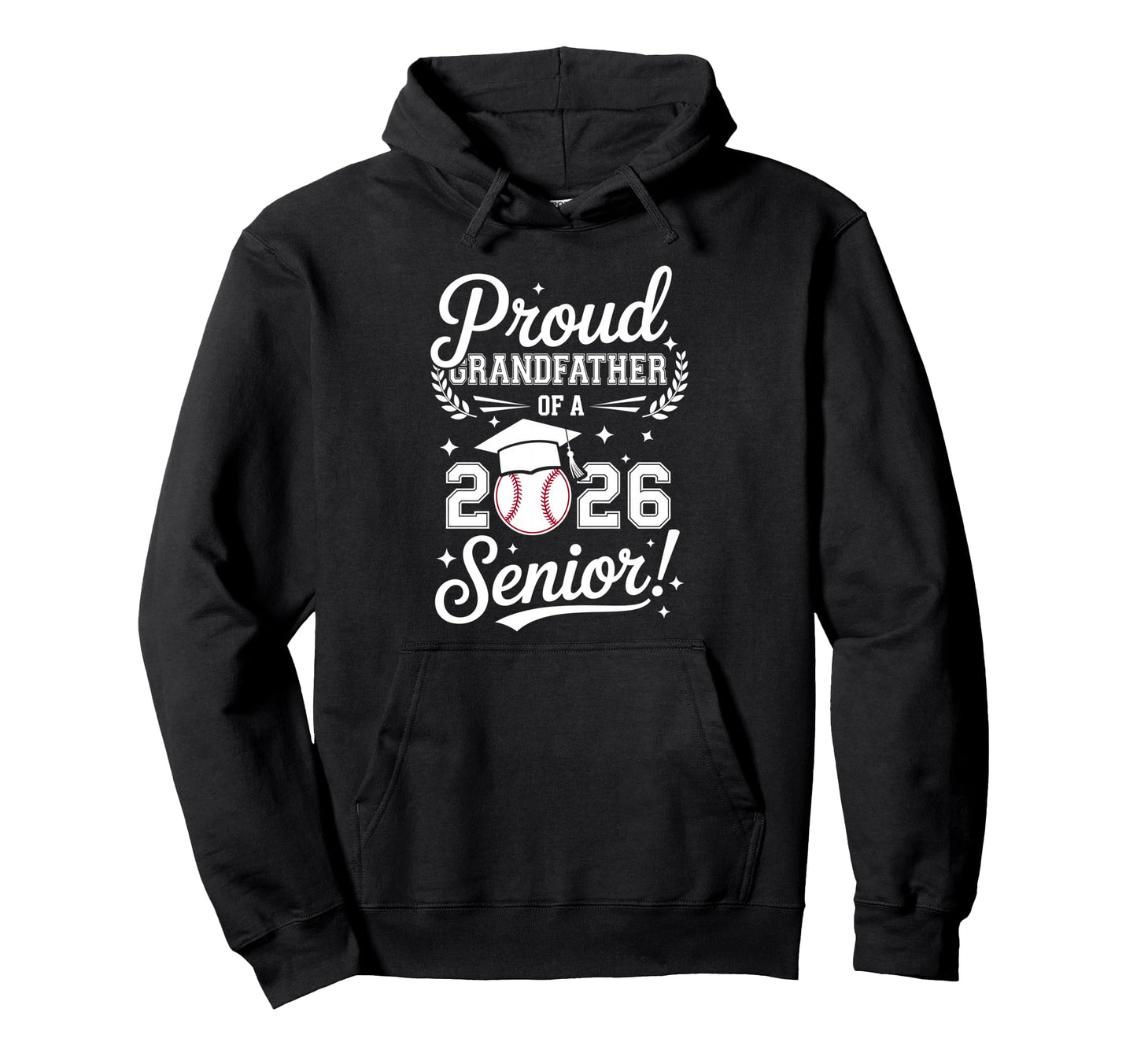 Proud Grandfather 2026 Senior Hoodie - Casual Everyday Wear Unisex - T-Shirt, Sweatshirt, Hoodie