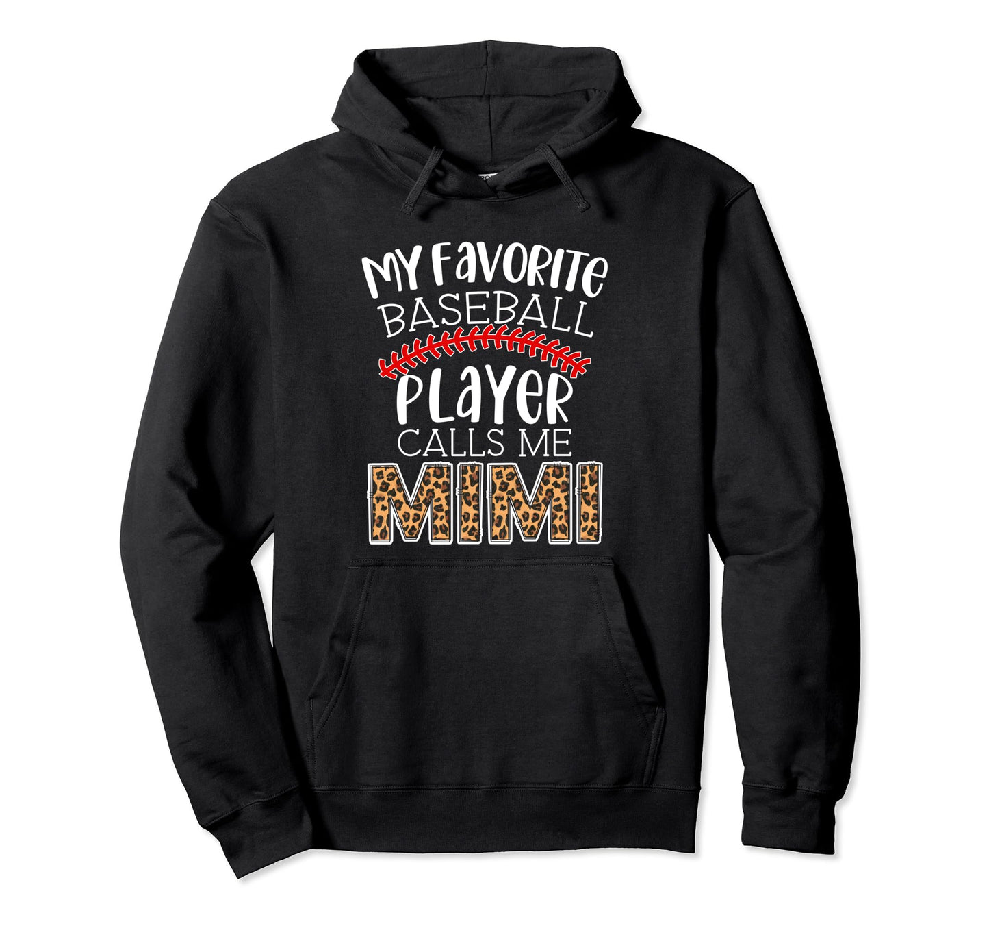 My Favorite Player Calls Me Mimi Funny Hoodie - Graphic Print for Adults - T-Shirt, Sweatshirt, Hoodie