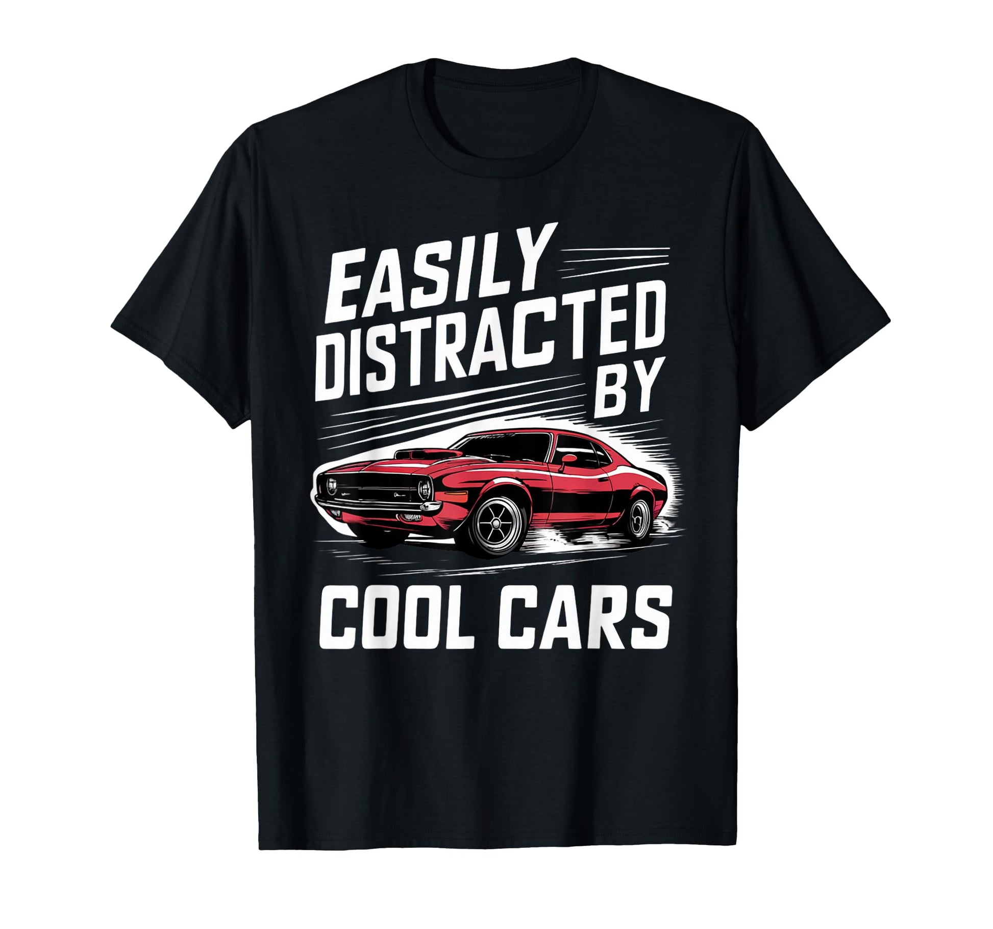Muscle Car Easily Distracted Cars T-Shirt - Minimalist Print for Adults - T-Shirt, Sweatshirt, Hoodie
