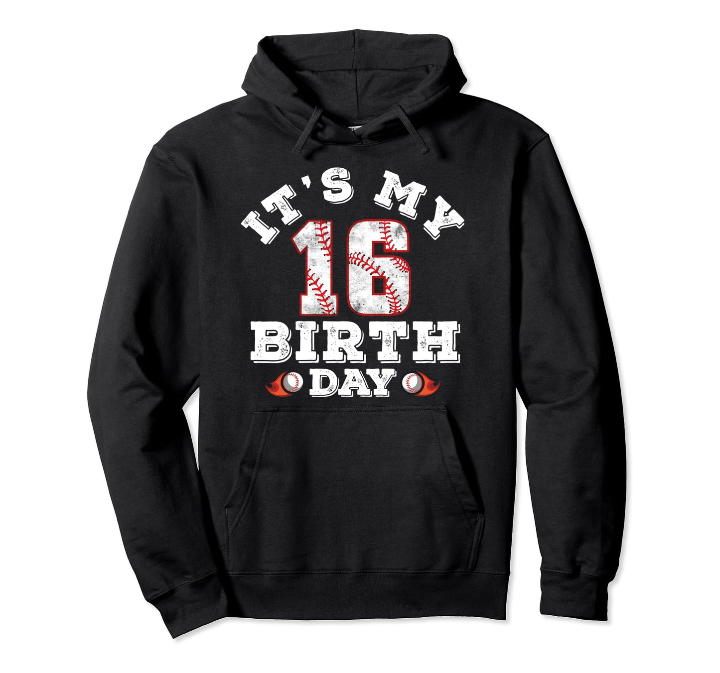 Its My 16Th Birthday 16 Year Old Hoodie - Streetwear Style for Adults - T-Shirt, Sweatshirt, Hoodie