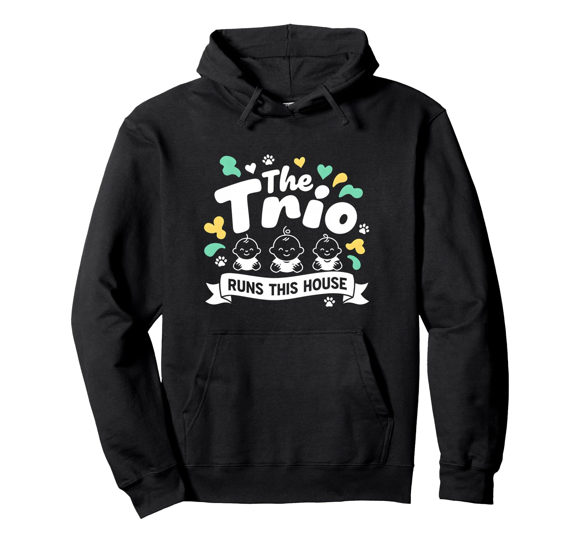 Trio Runs This House Triplet Mom Family Hoodie - Novelty Apparel for Adults - T-Shirt, Sweatshirt, Hoodie