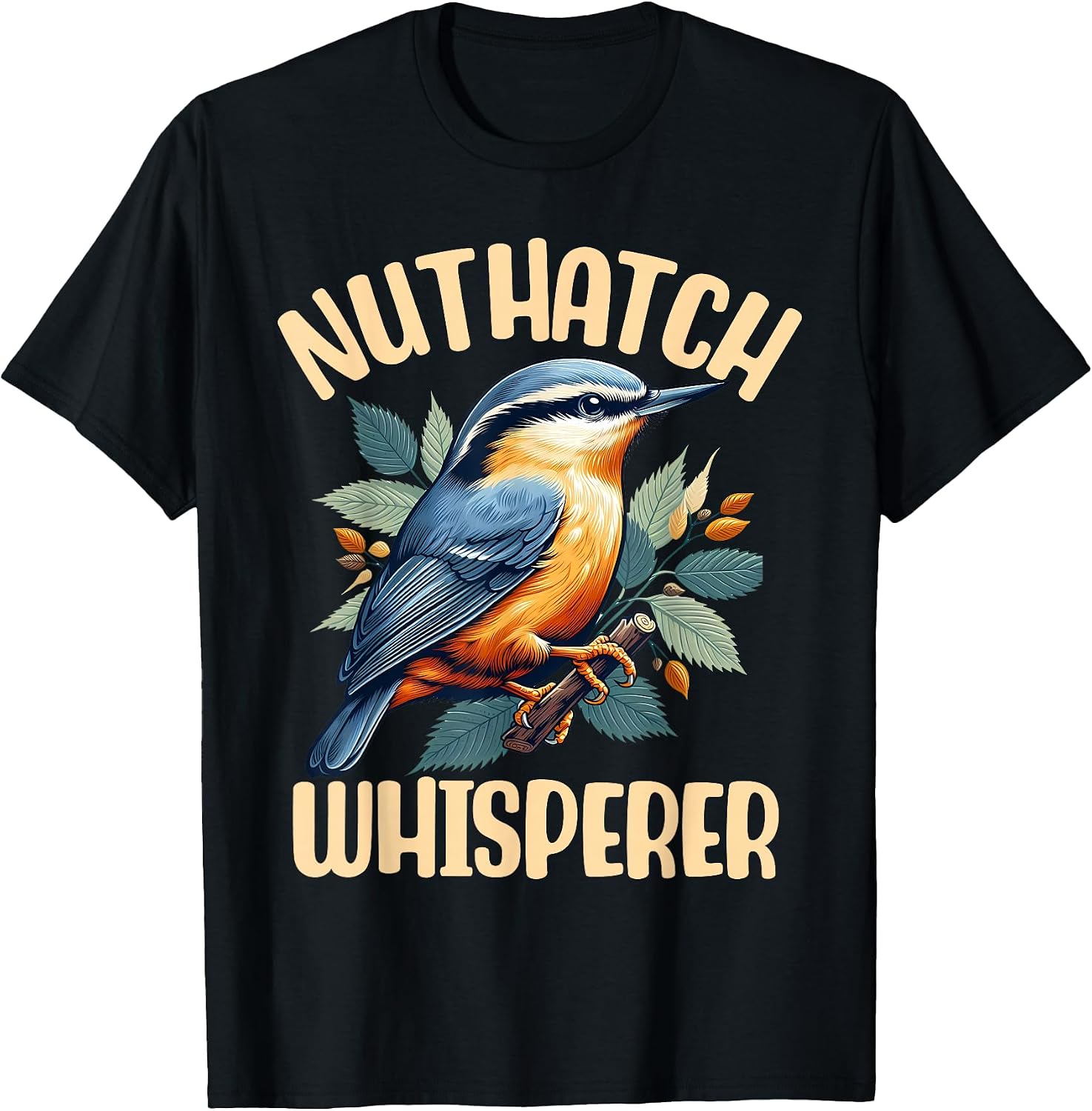 Nuthatch Bird Merch - Adult & Kids T-Shirts, Sweatshirts & Hoodies apparel design preview 1
