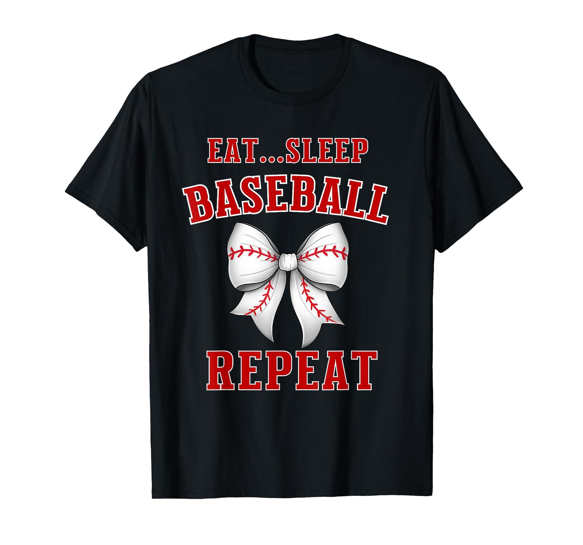 Eat Sleep Baseball Repeat Coquette Bow T-Shirt - Custom Art Print Unisex - T-Shirt, Sweatshirt, Hoodie