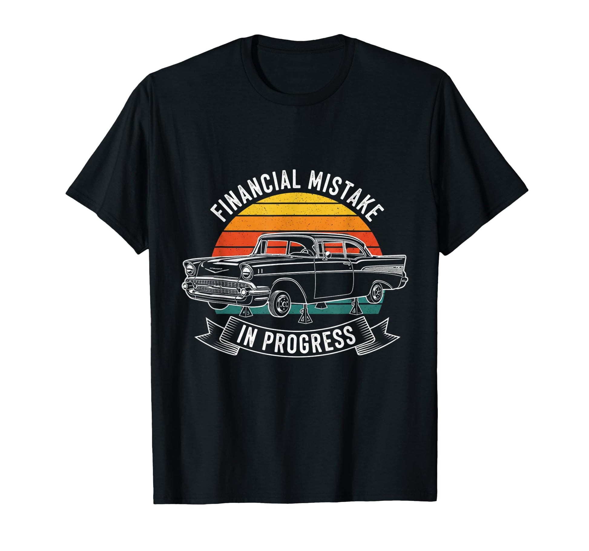 Financial Mistake Mechanic 57 Car T-Shirt - Streetwear Style for Adults - T-Shirt, Sweatshirt, Hoodie
