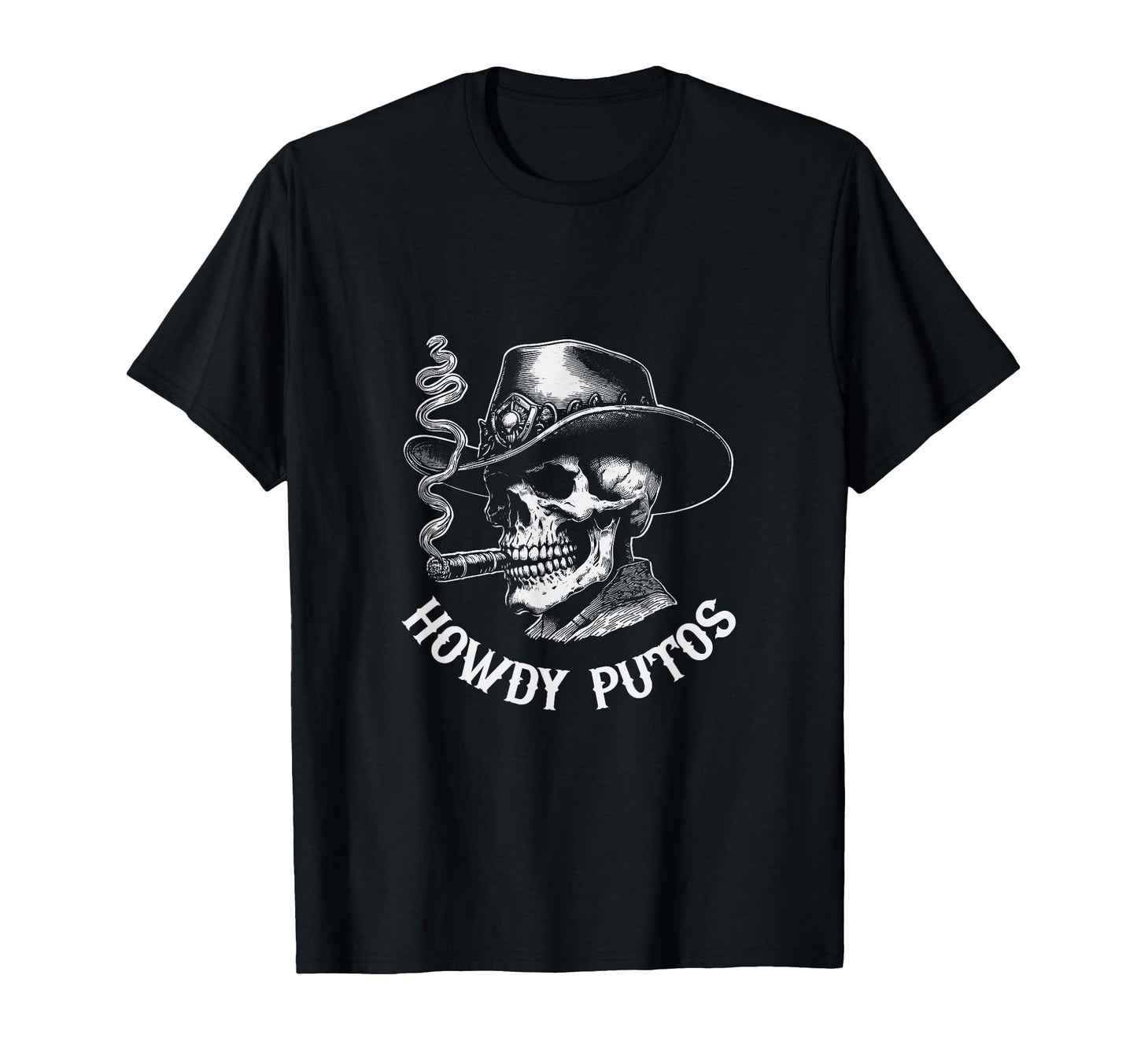 Howdy Putos Skull Cowboy Western T-Shirt - Novelty Apparel Men Women - T-Shirt, Sweatshirt, Hoodie
