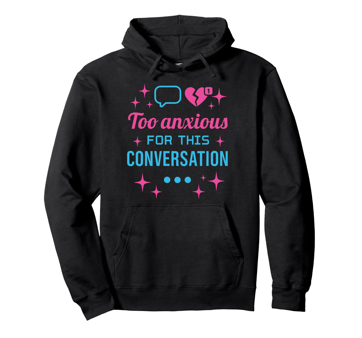 Hot Anxiety Glam Therapy Hoodie - Casual Everyday Wear for Adults - T-Shirt, Sweatshirt, Hoodie