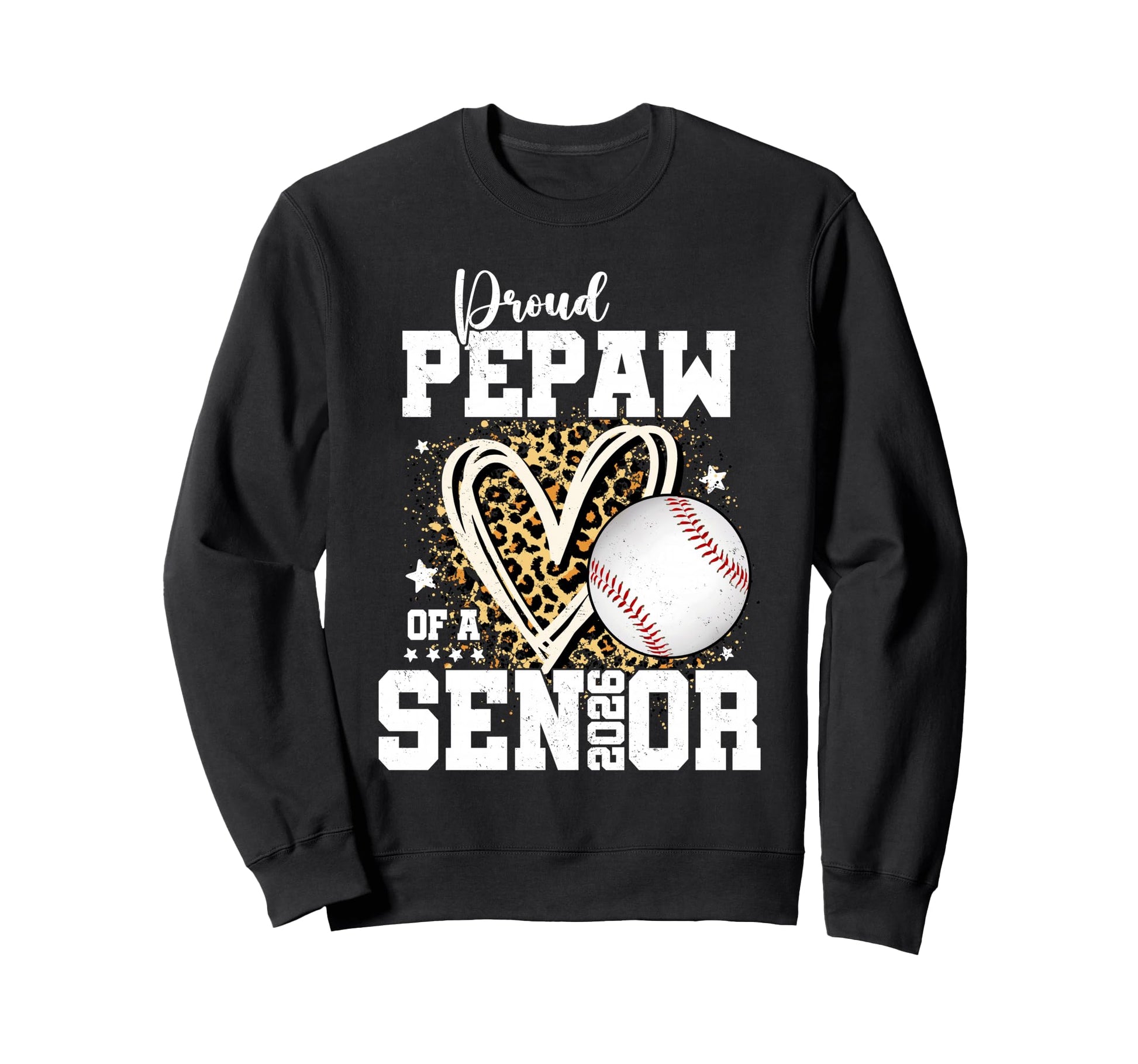 Proud Pepaw 2026 Senior Baseball Sweatshirt - Unique Graphic for Adults - T-Shirt, Sweatshirt, Hoodie