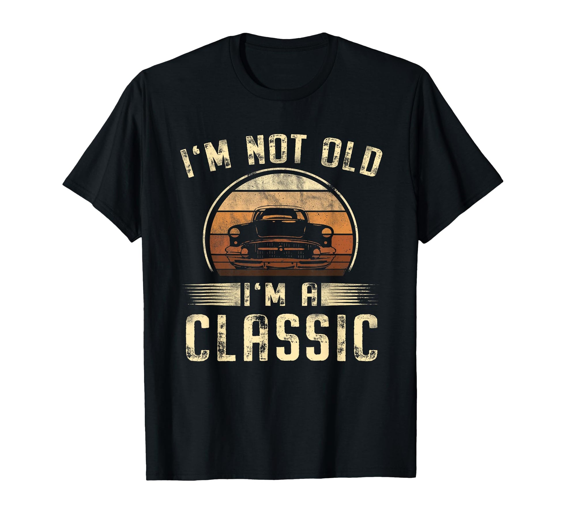 Im Not Old Im Car T-Shirt - Unique Graphic Men Women - T-Shirt, Sweatshirt, Hoodie