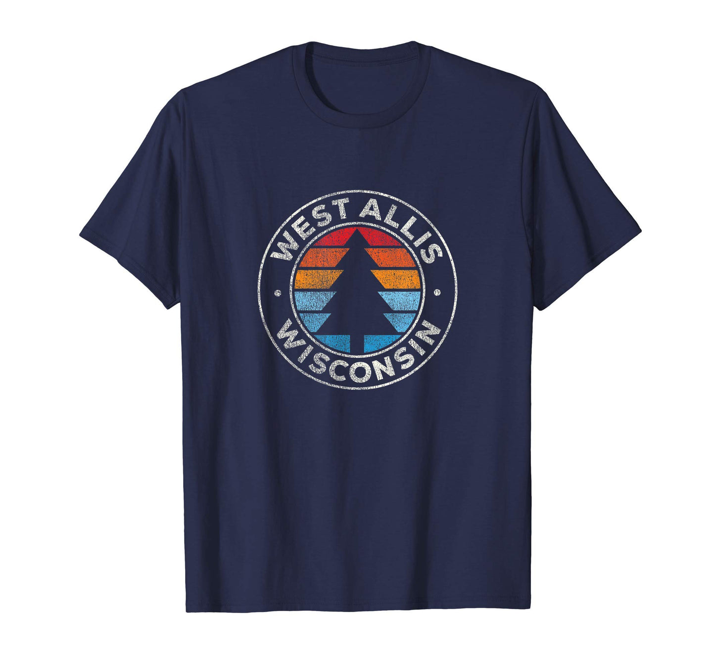 West Allis Wisconsin Wi 70S T-Shirt - Aesthetic Graphic Unisex - T-Shirt, Sweatshirt, Hoodie