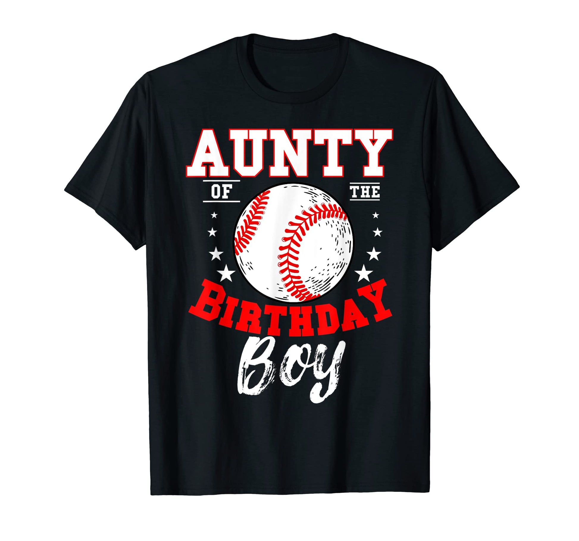 Aunty Birthday Baseball Theme Bday T-Shirt - Novelty Apparel Men Women - T-Shirt, Sweatshirt, Hoodie