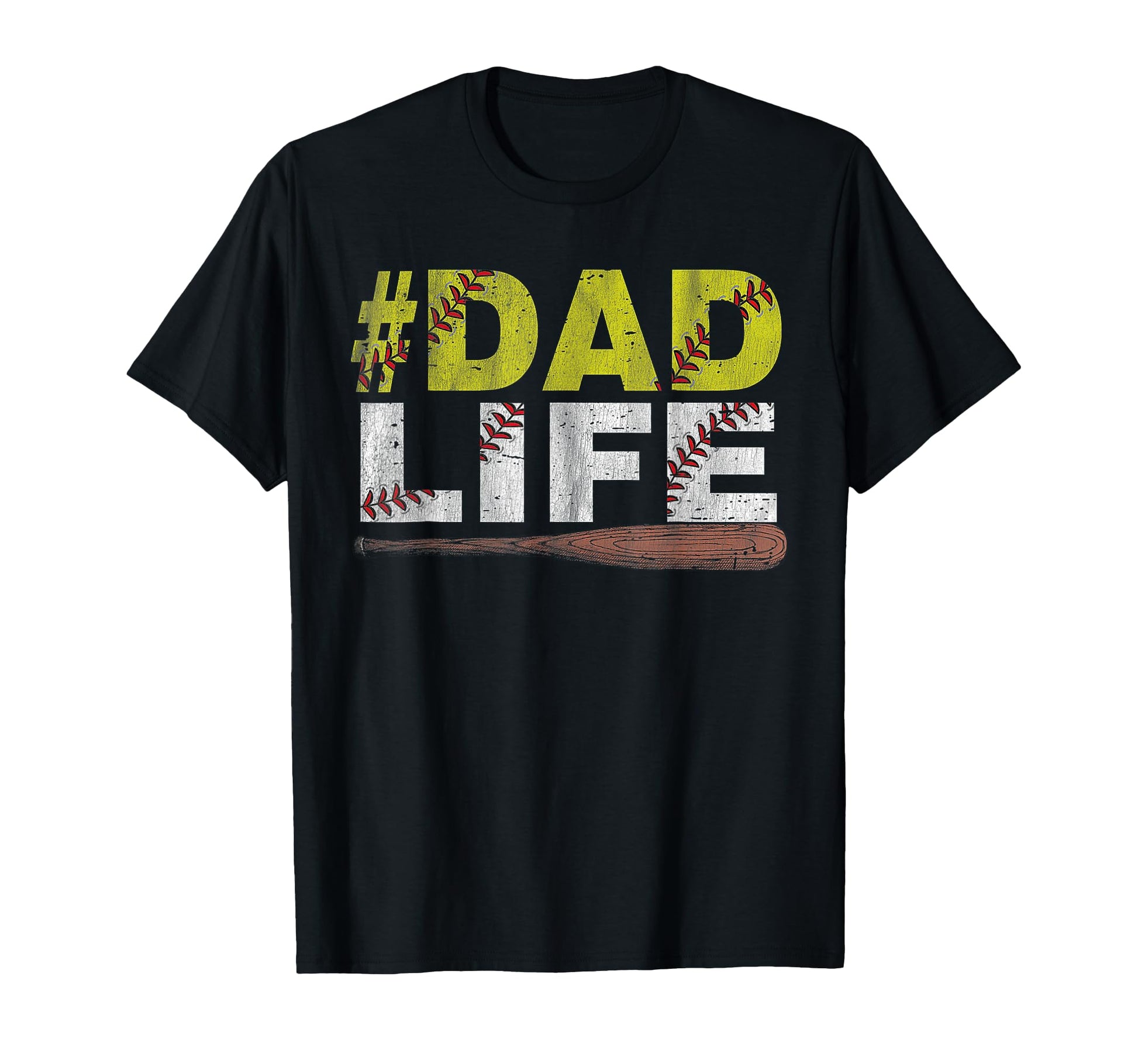 Funny Dad Life Softball Baseball T-Shirt - Fun Novelty Design Men Women - T-Shirt, Sweatshirt, Hoodie