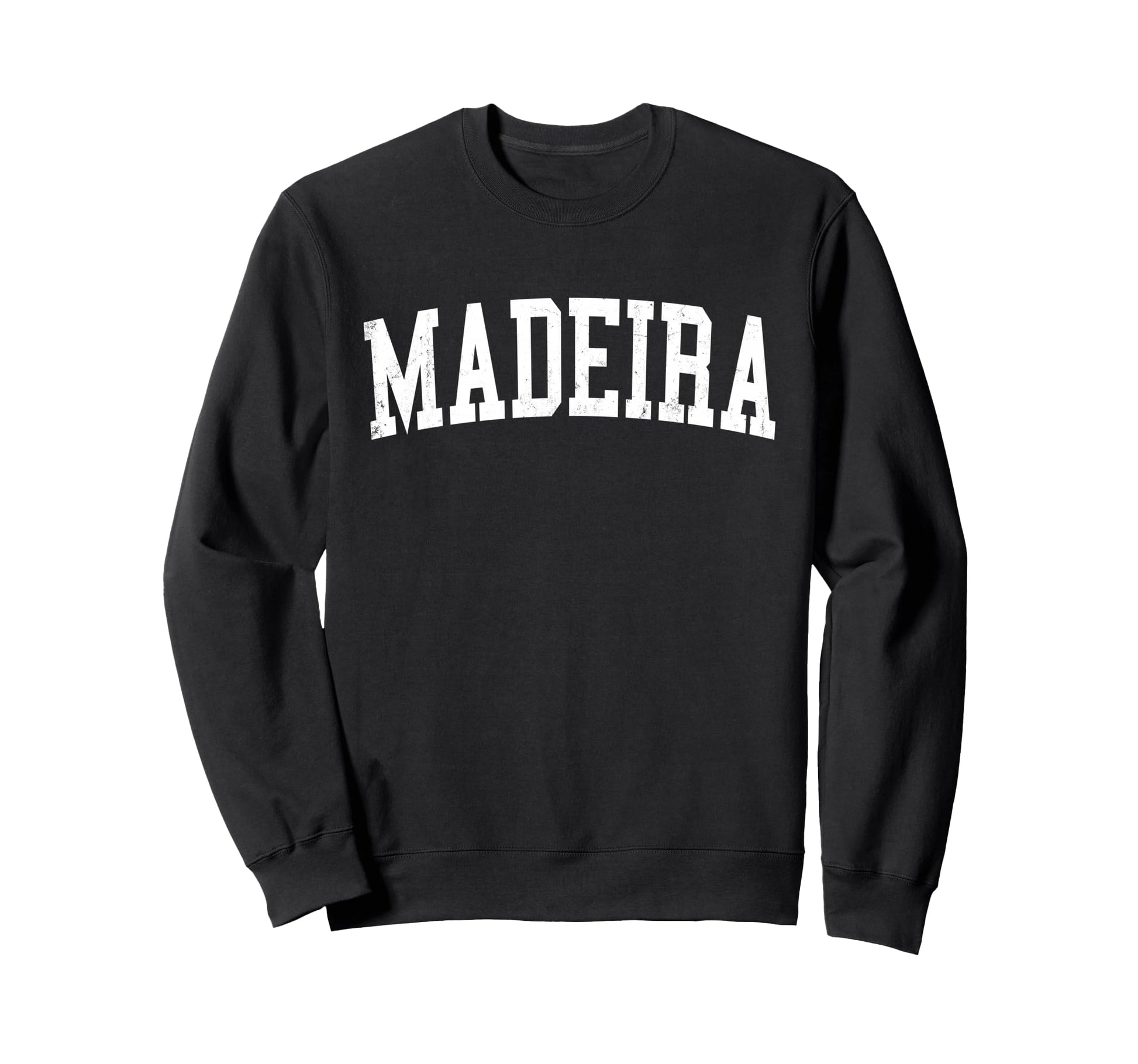Madeira Oh Distressed White Varsity Sweatshirt - Novelty Apparel Men Women - T-Shirt, Sweatshirt, Hoodie