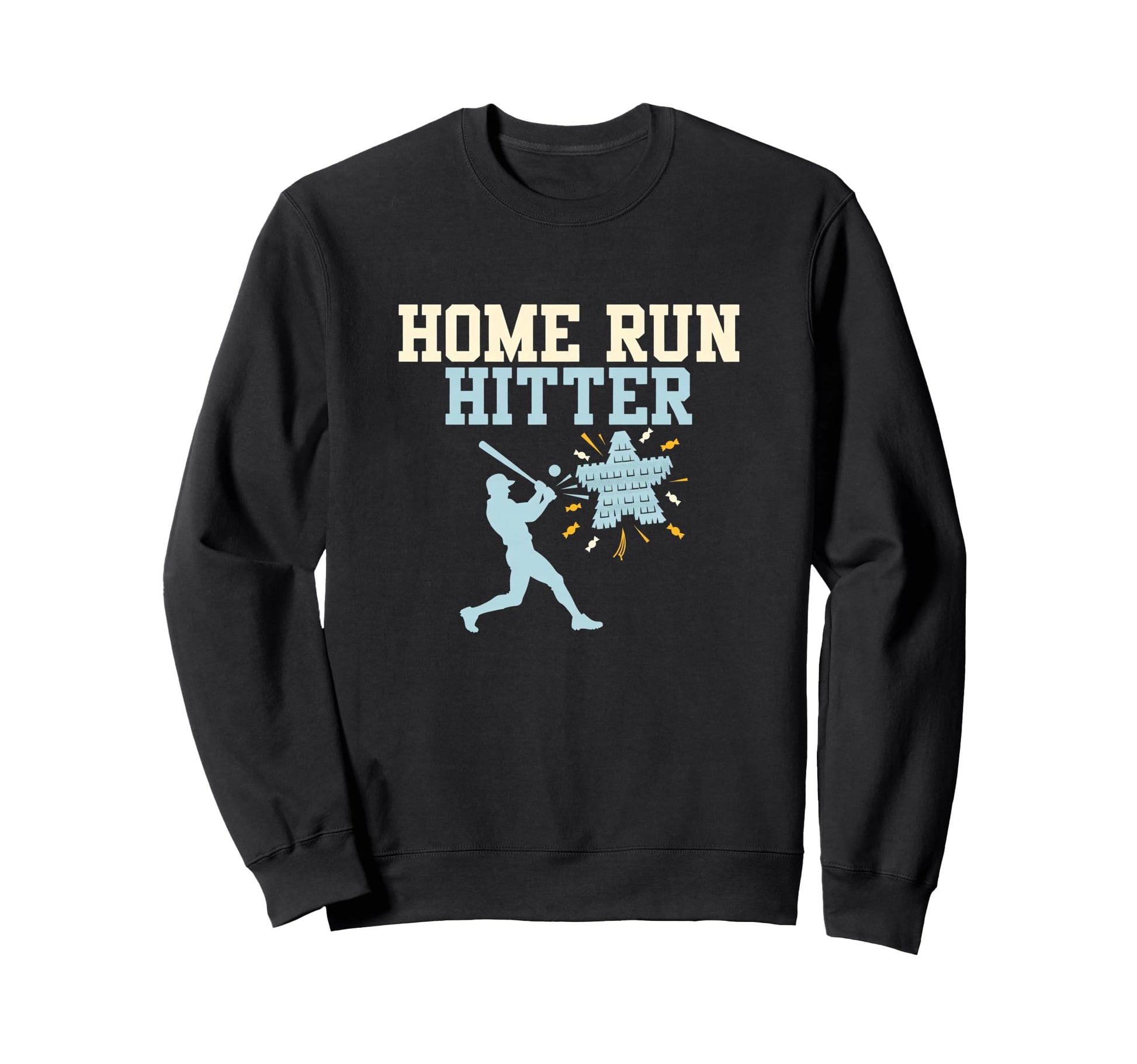 Home Run Hitter Baseball Birthday Sweatshirt - Unique Graphic for Adults - T-Shirt, Sweatshirt, Hoodie