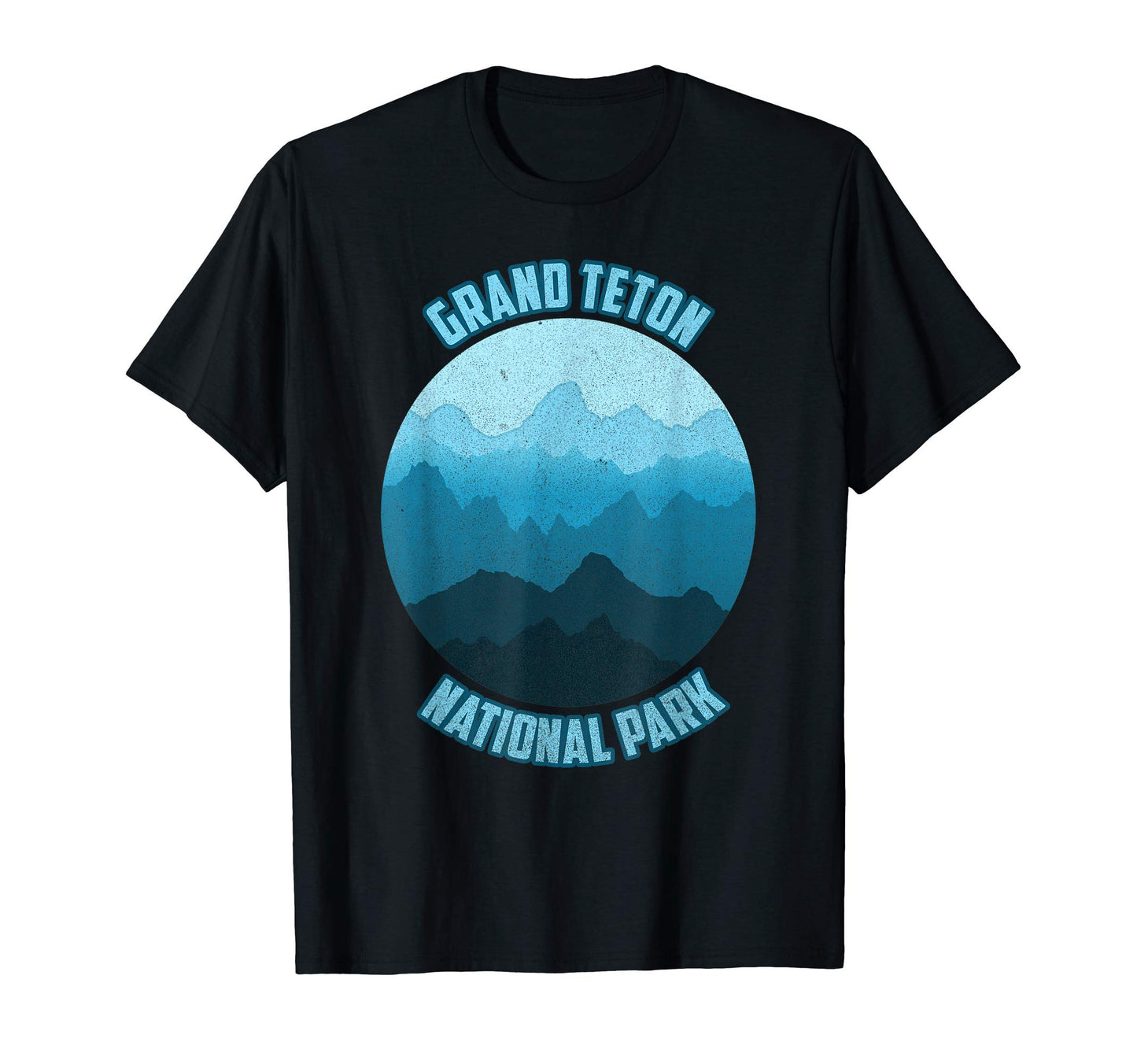 Grand Teton National Park Gift T-Shirt - Streetwear Style Men Women - T-Shirt, Sweatshirt, Hoodie