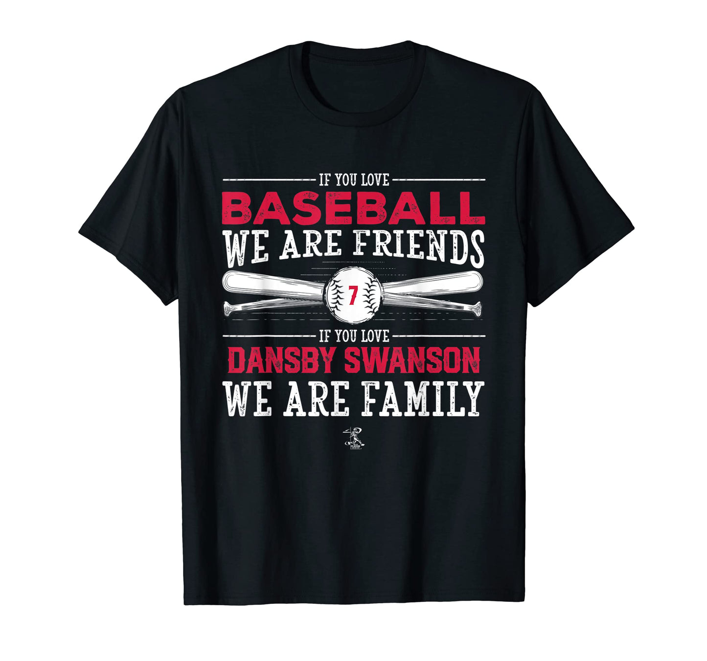 Dansby Swanson If You Love Baseball T-Shirt - Trendy Graphic Unisex - T-Shirt, Sweatshirt, Hoodie