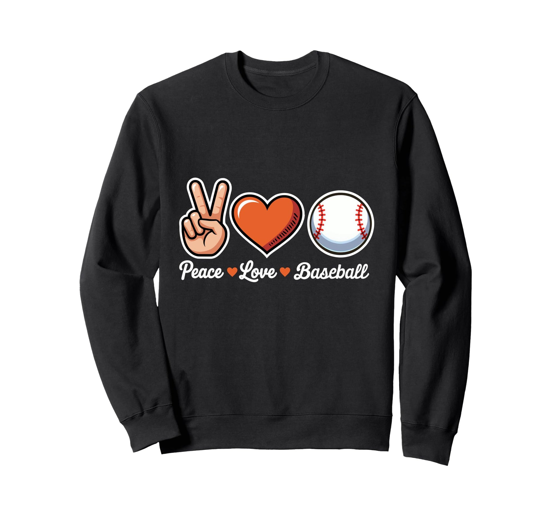 Peace Love Baseball Funny Sweatshirt - Casual Everyday Wear Men Women - T-Shirt, Sweatshirt, Hoodie