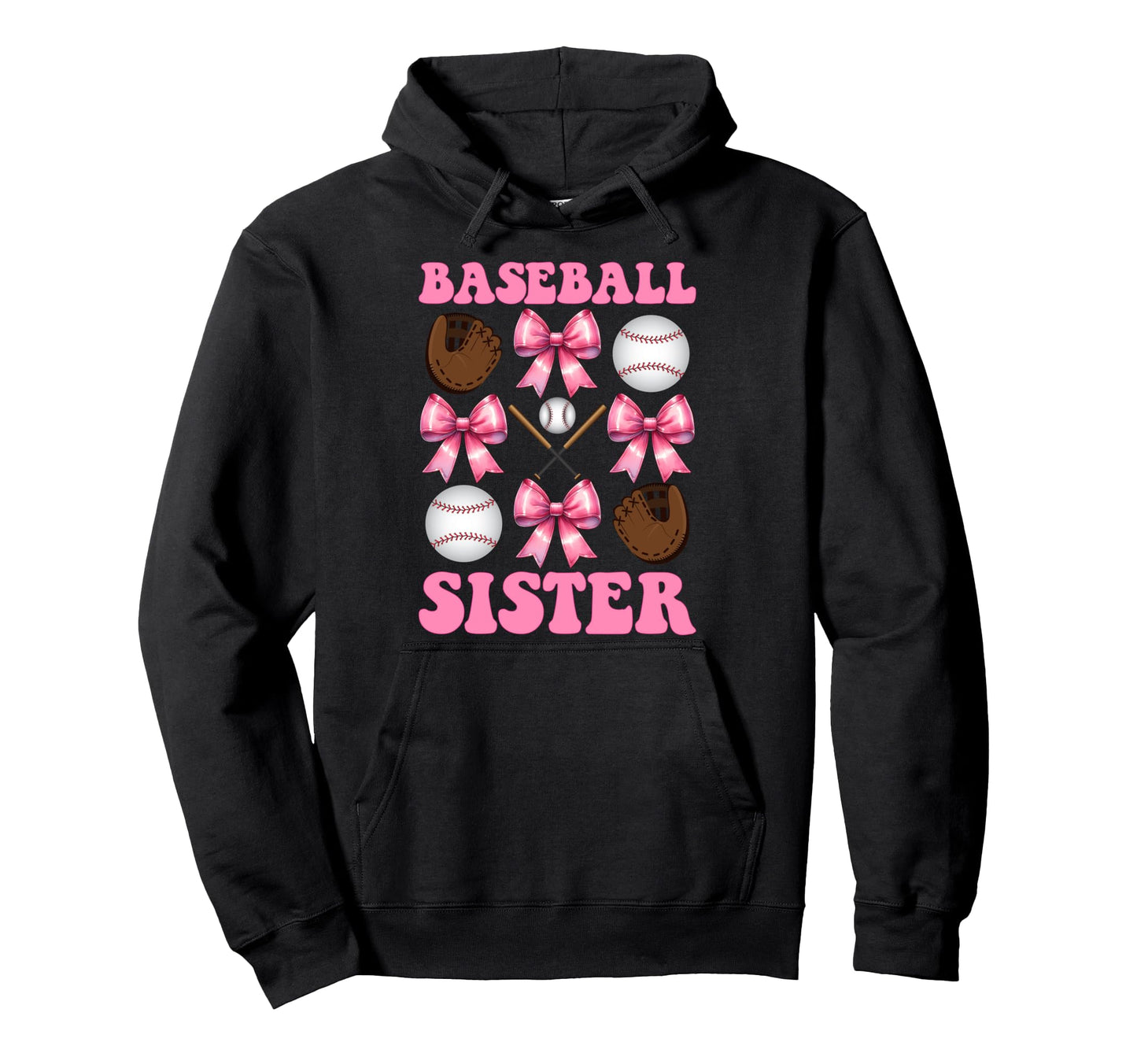 Baseball Sister Baseball Mom Mothers Day Hoodie - Trendy Graphic Unisex - T-Shirt, Sweatshirt, Hoodie