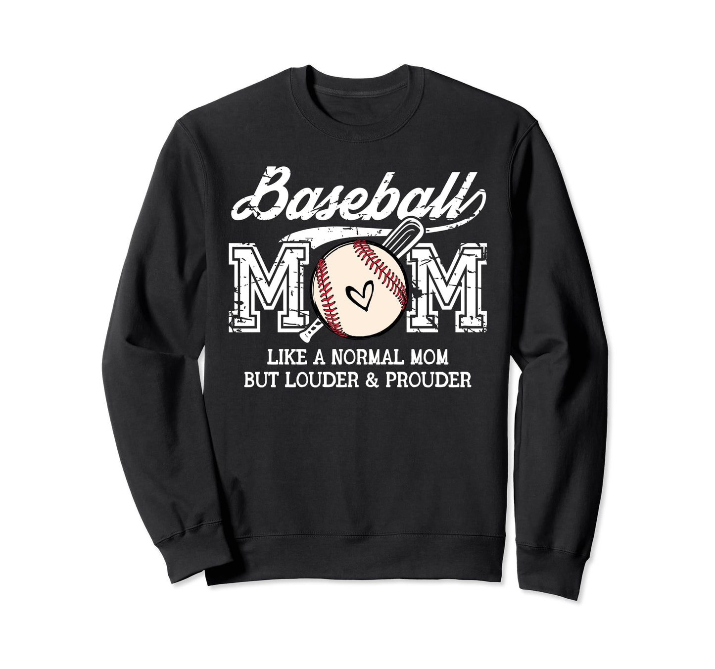 Baseball Mom Like Normal Mom But Sweatshirt - Fun Novelty Design Unisex - T-Shirt, Sweatshirt, Hoodie