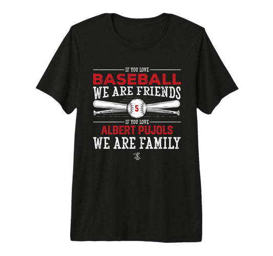 Albert Pujols If You Love T-Shirt - Casual Everyday Wear for Adults - T-Shirt, Sweatshirt, Hoodie