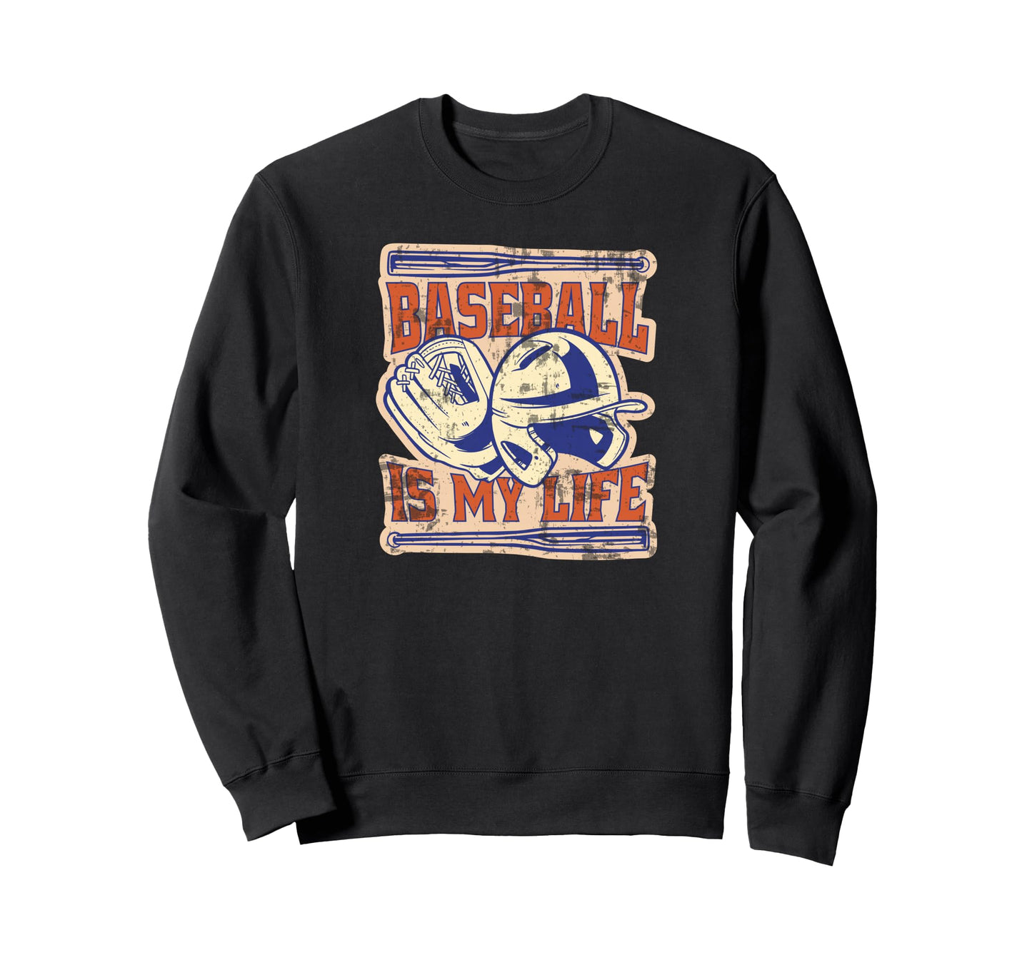 Baseball Baseball Is My Life Sweatshirt - Casual Everyday Wear Men Women - T-Shirt, Sweatshirt, Hoodie