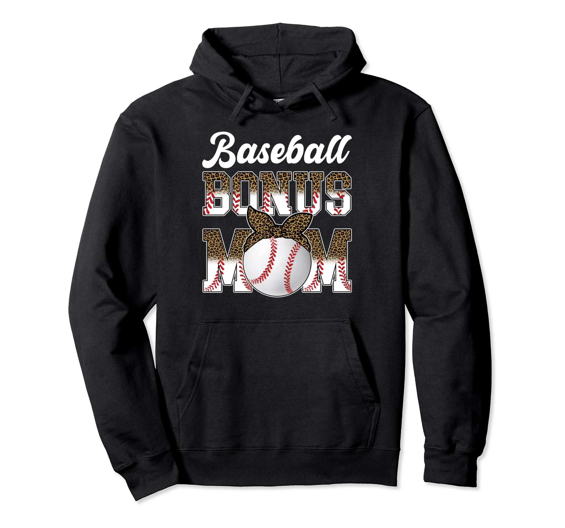 Baseball Bonus Mom Leopard Proud Baseball Hoodie - Graphic Print Men Women - T-Shirt, Sweatshirt, Hoodie