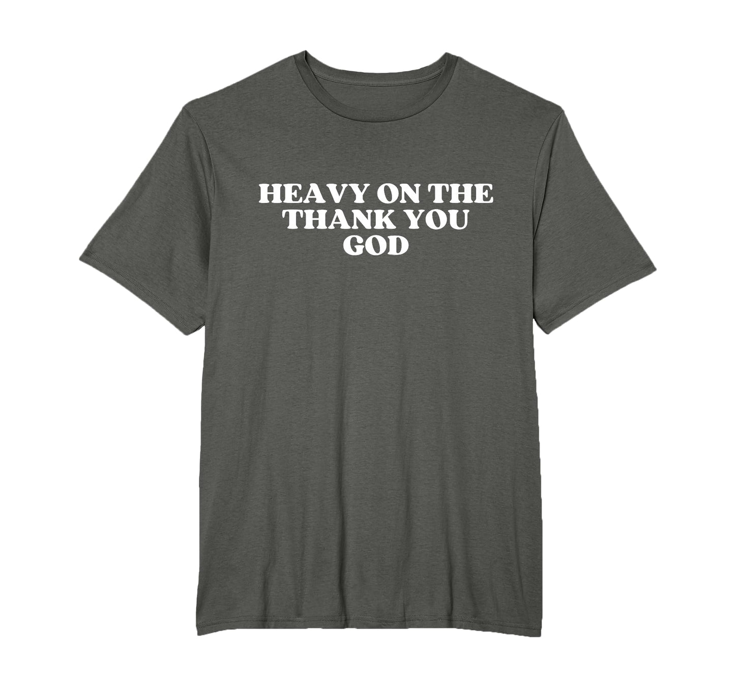 Heavy Thank You God Y2K Aesthetic T-Shirt - Minimalist Print for Adults - T-Shirt, Sweatshirt, Hoodie