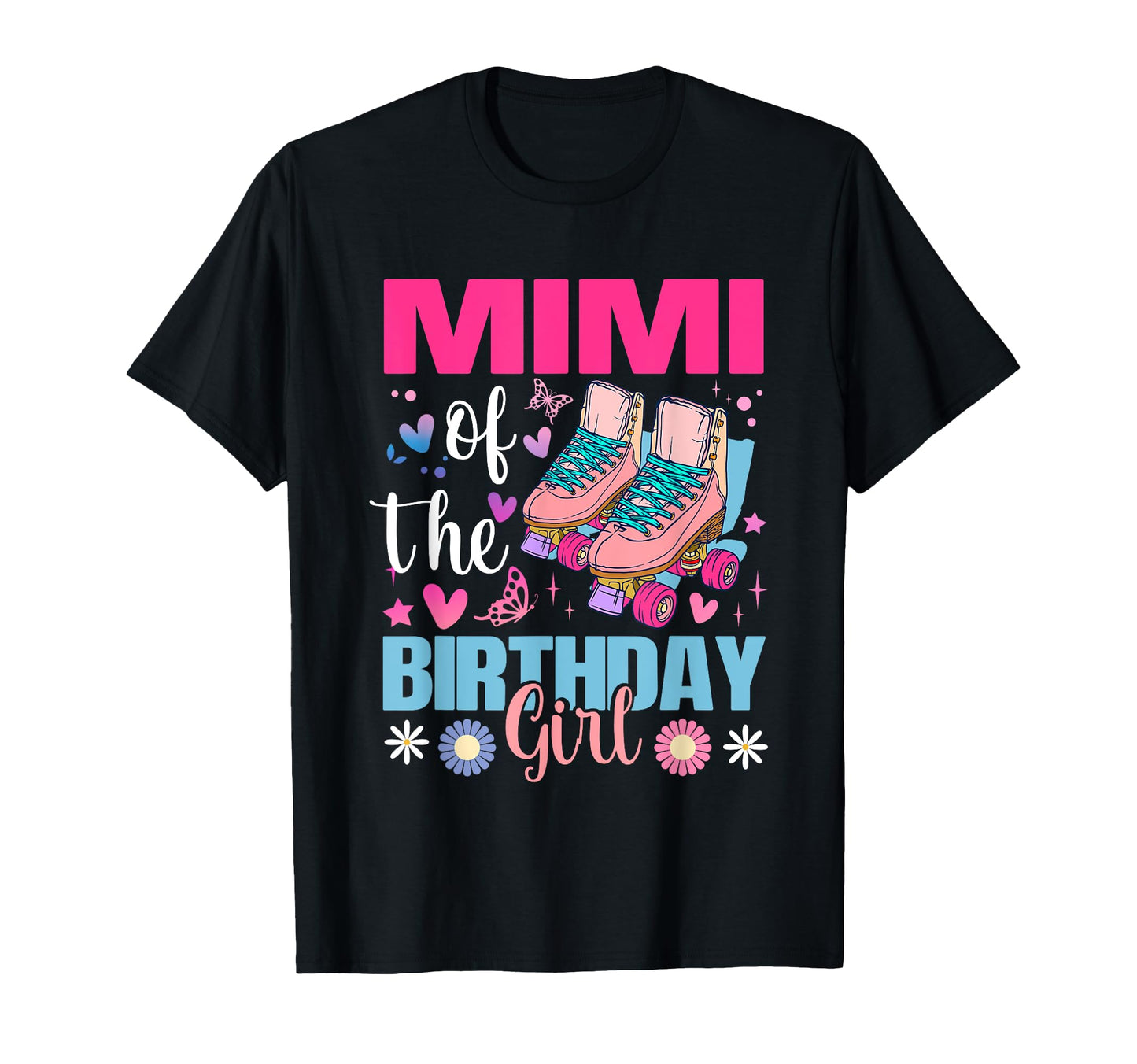 Mimi Birthday Rolling Skate Bday Family T-Shirt - Custom Art Print Unisex - T-Shirt, Sweatshirt, Hoodie