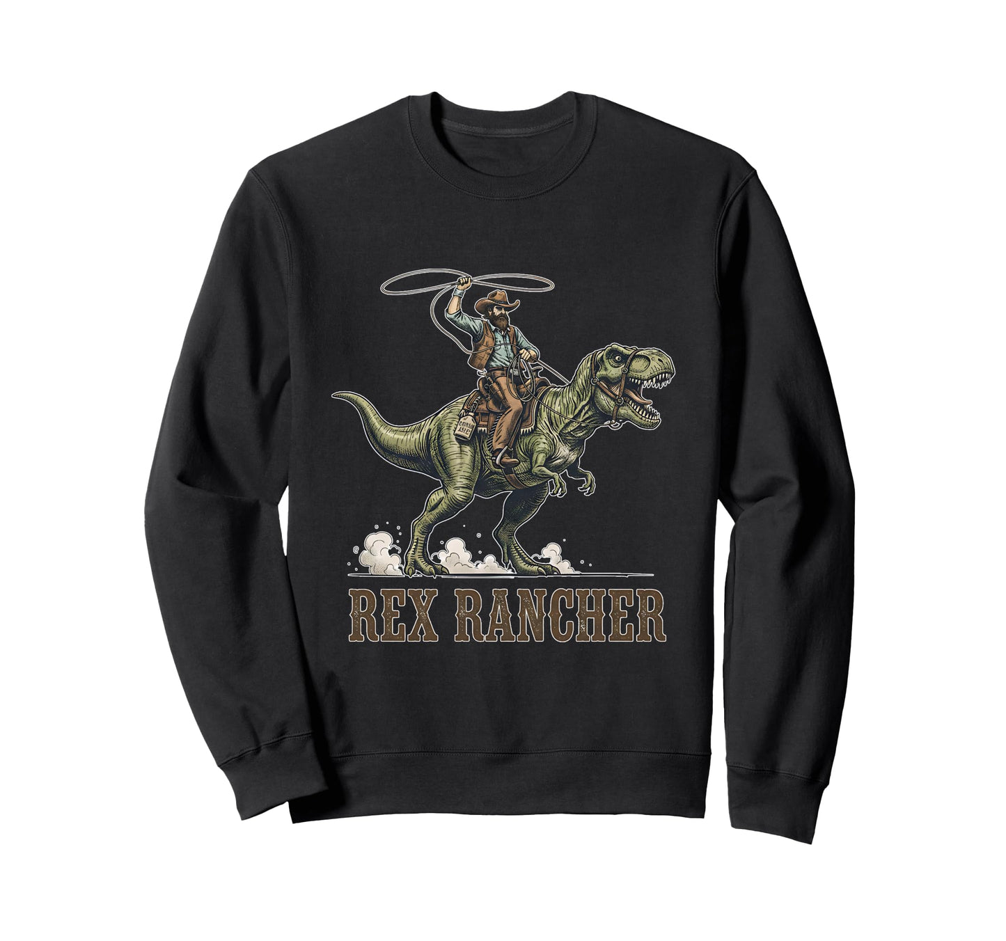 Cowboy Dinosaur Rider T Rex Rancher Sweatshirt - Novelty Apparel Men Women - T-Shirt, Sweatshirt, Hoodie