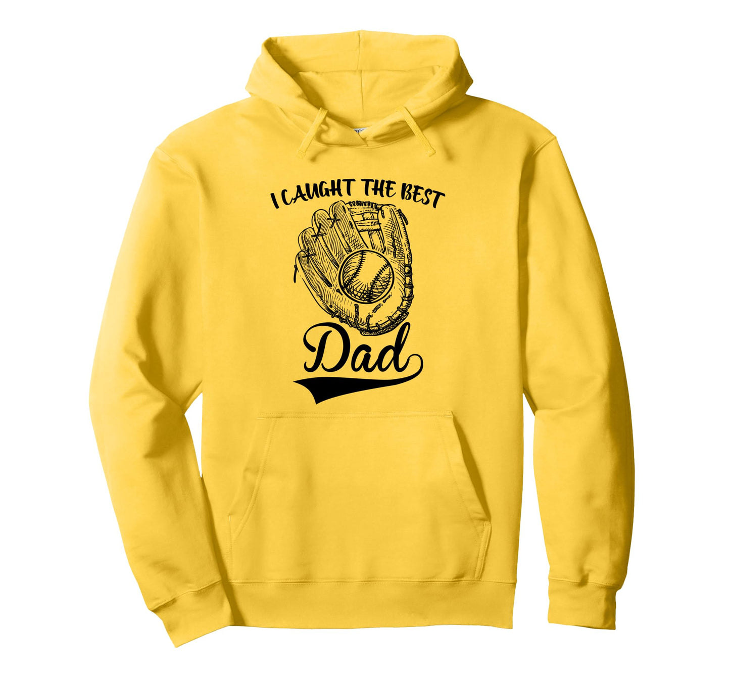 I Caught Best Dad Funny Baseball Hoodie - Fun Novelty Design for Adults - T-Shirt, Sweatshirt, Hoodie