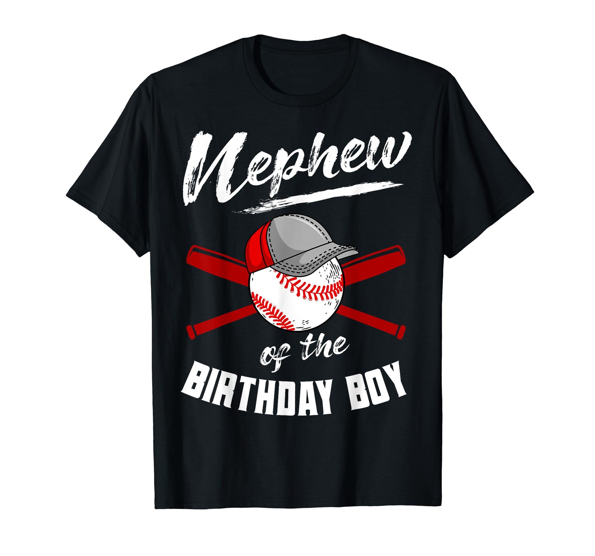 Nephew Birthday Baseball Bday T-Shirt - Casual Everyday Wear Men Women - T-Shirt, Sweatshirt, Hoodie