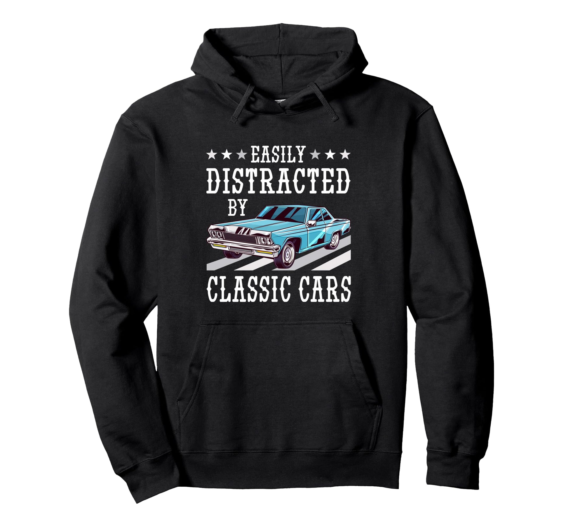 Easily Distracted Cars Funny Old Hoodie - Casual Everyday Wear for Adults - T-Shirt, Sweatshirt, Hoodie