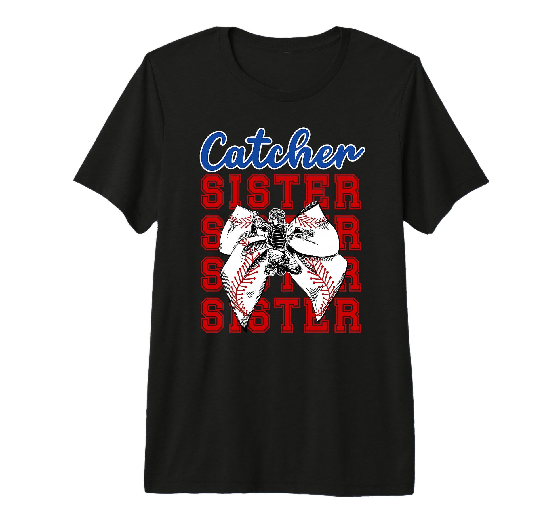 Baseball Catcher Sister Baseball T-Shirt - Novelty Apparel Men Women - T-Shirt, Sweatshirt, Hoodie
