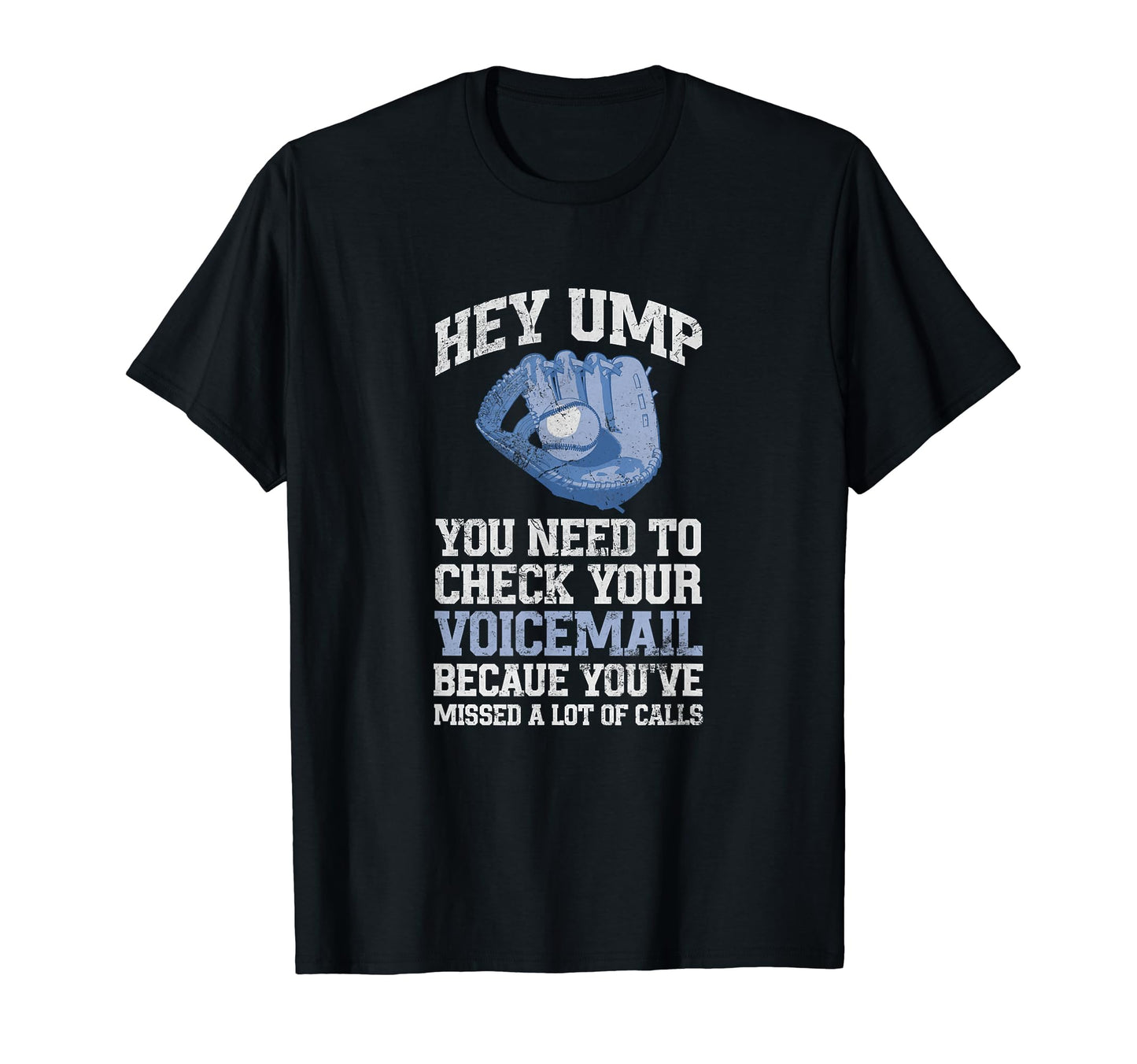 Hey Ump Funny Baseball Umpire Referee T-Shirt - Trendy Graphic Unisex - T-Shirt, Sweatshirt, Hoodie
