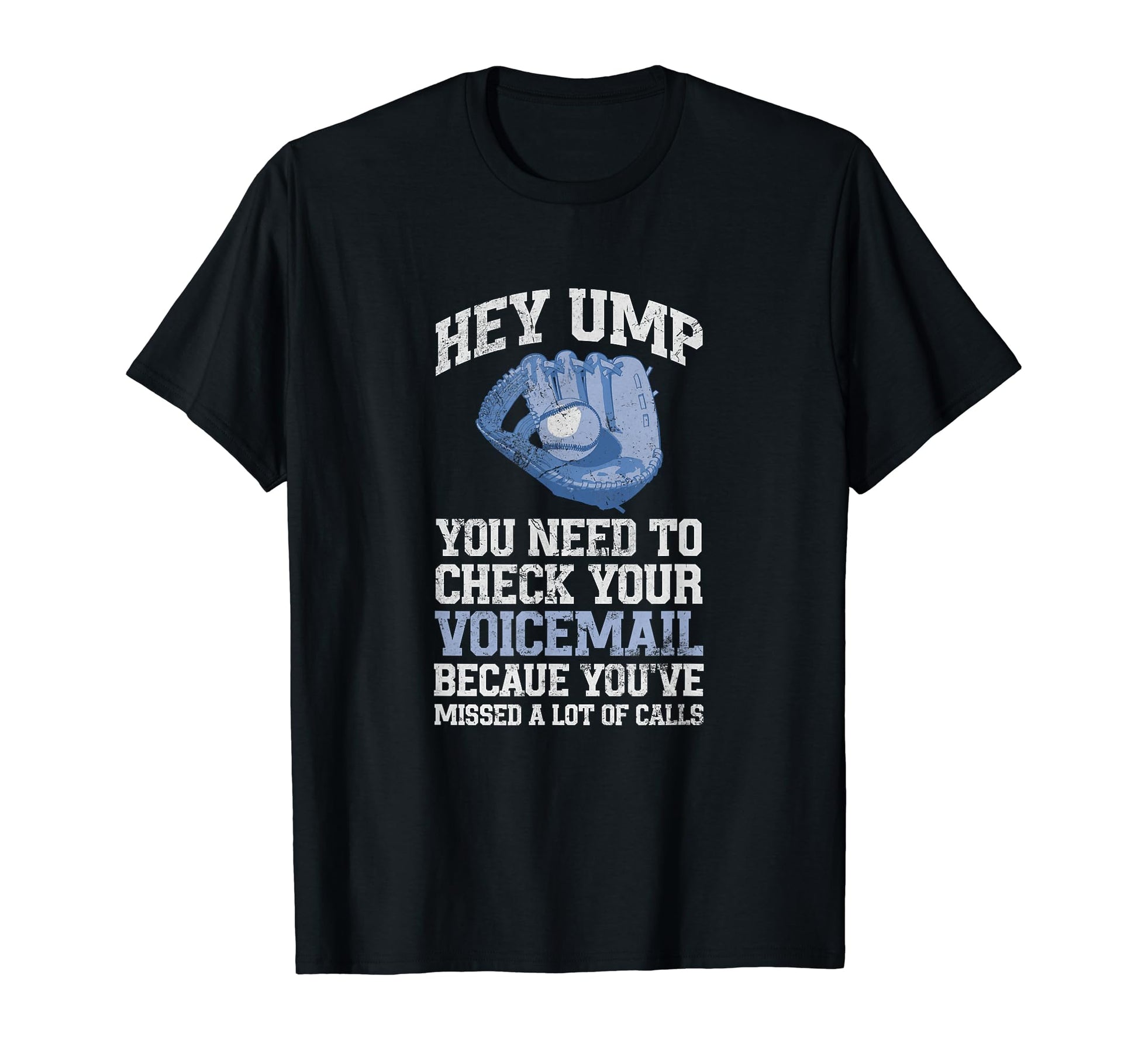 Hey Ump Funny Baseball Umpire Referee T-Shirt - Trendy Graphic Unisex - T-Shirt, Sweatshirt, Hoodie