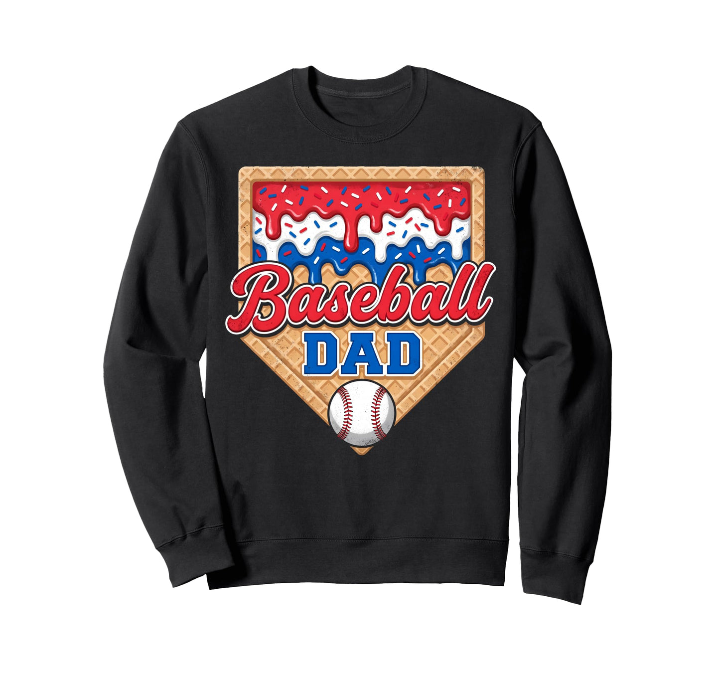 Ice Cream Drip Home Plate Baseball Dad Sweatshirt - Graphic Print Unisex - T-Shirt, Sweatshirt, Hoodie