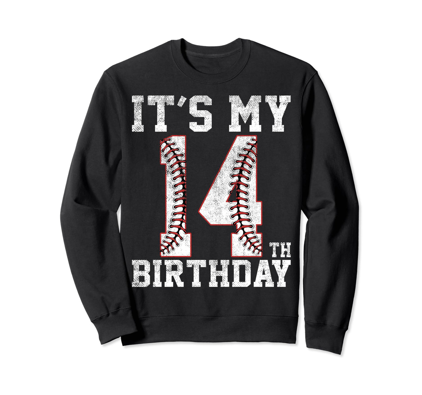 14Th Birthday Baseball Party 14 Sweatshirt - Casual Everyday Wear Unisex - T-Shirt, Sweatshirt, Hoodie