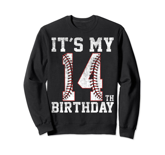 14Th Birthday Baseball Party 14 Sweatshirt - Casual Everyday Wear Unisex - T-Shirt, Sweatshirt, Hoodie